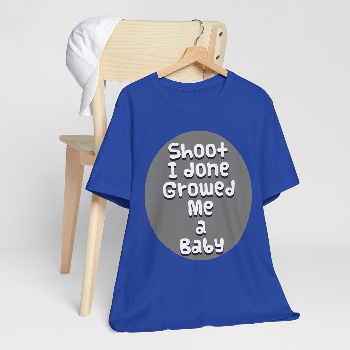 Hilarious Unisex Tee - "Shoot I Done Growed Me a Baby" - Perfect for New Parents, Baby Showers - Schmartypants