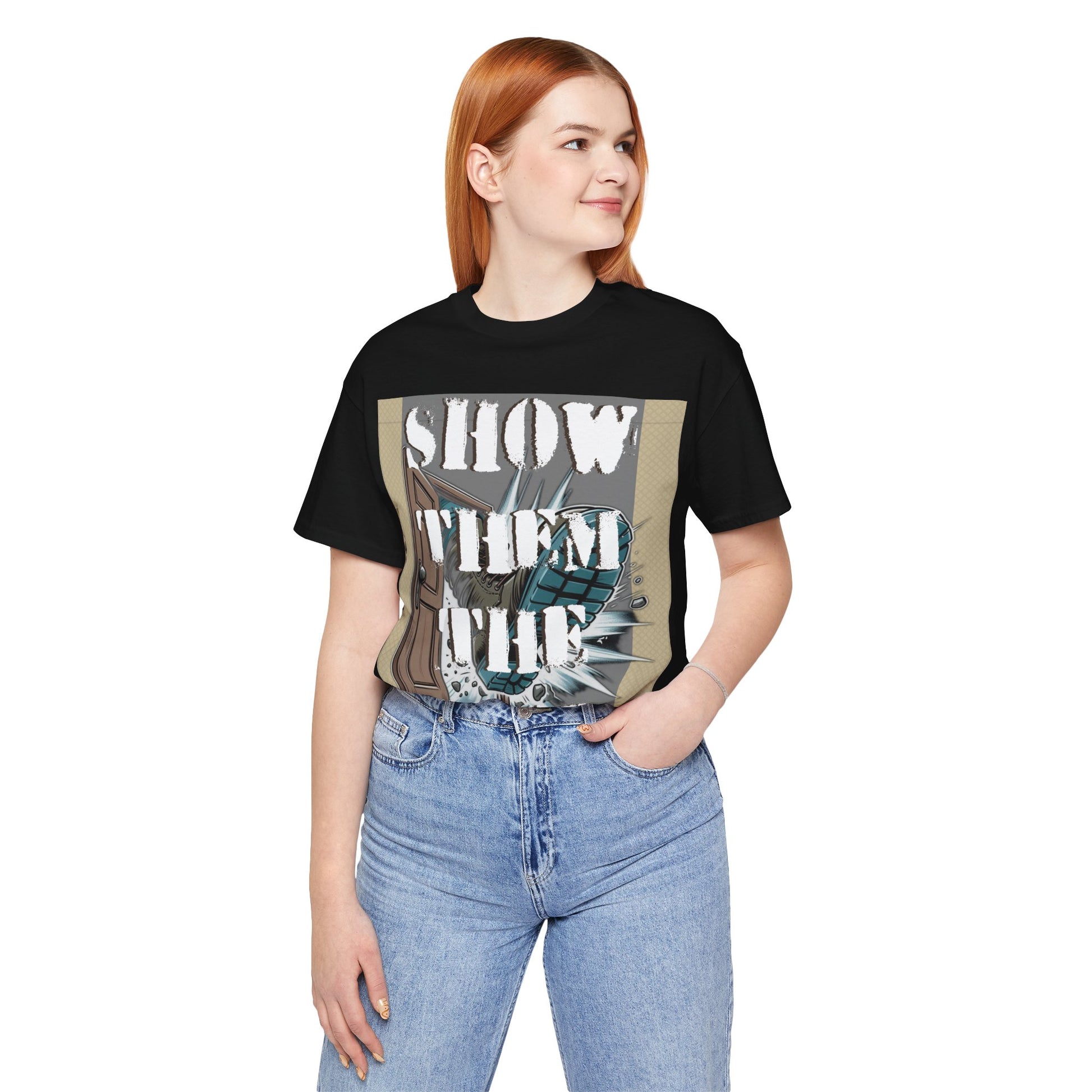 Unisex Graphic Tee - 'Show Them the Door' Protest Shirt - Gift for Progressives - Schmartypants