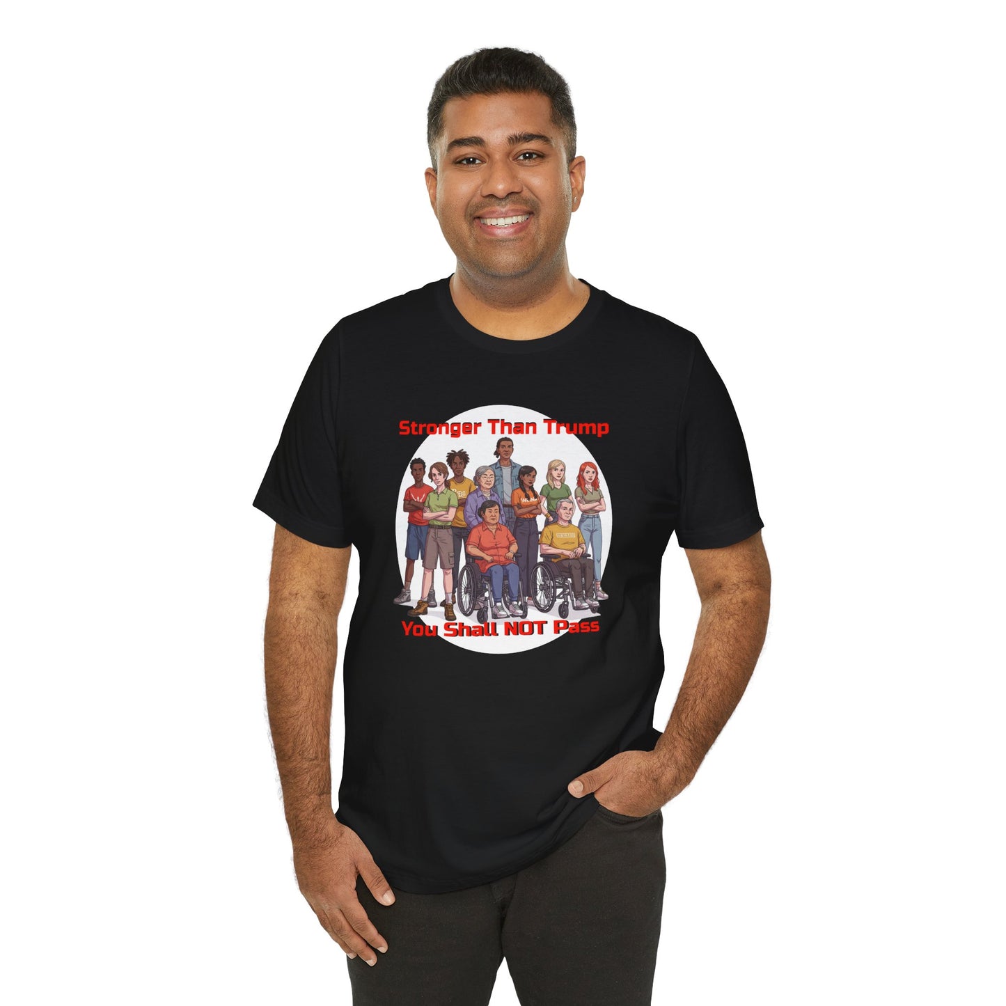 Stronger Than Trump Graphic Tee | Unisex Jersey Short Sleeve Shirt - Protest Tee - Activist Wear