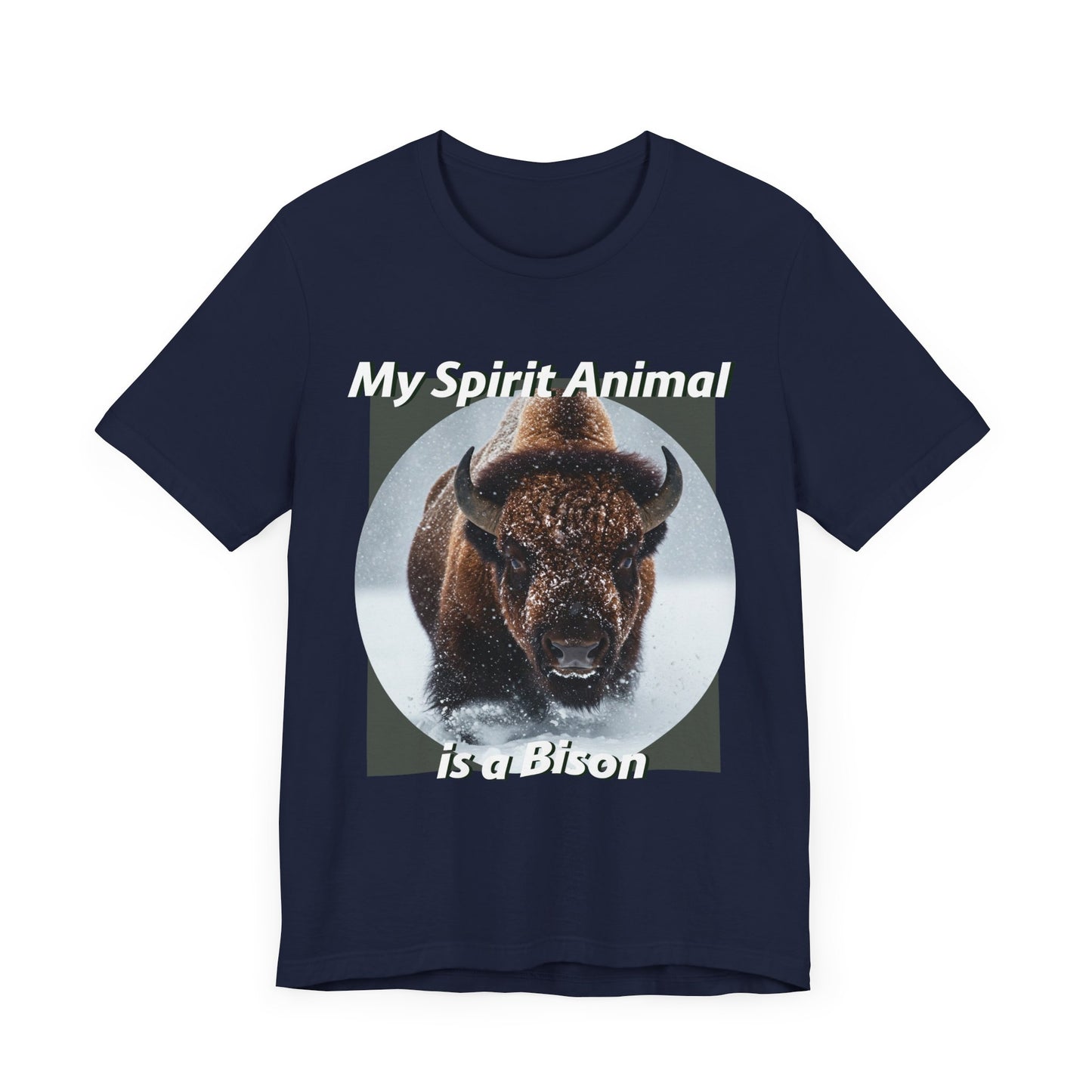 My Spirit Animal Bison Unisex Tee - Nature Lover's Graphic T-Shirt - Native American Gift - Buffalo Lovers - Schmartypants