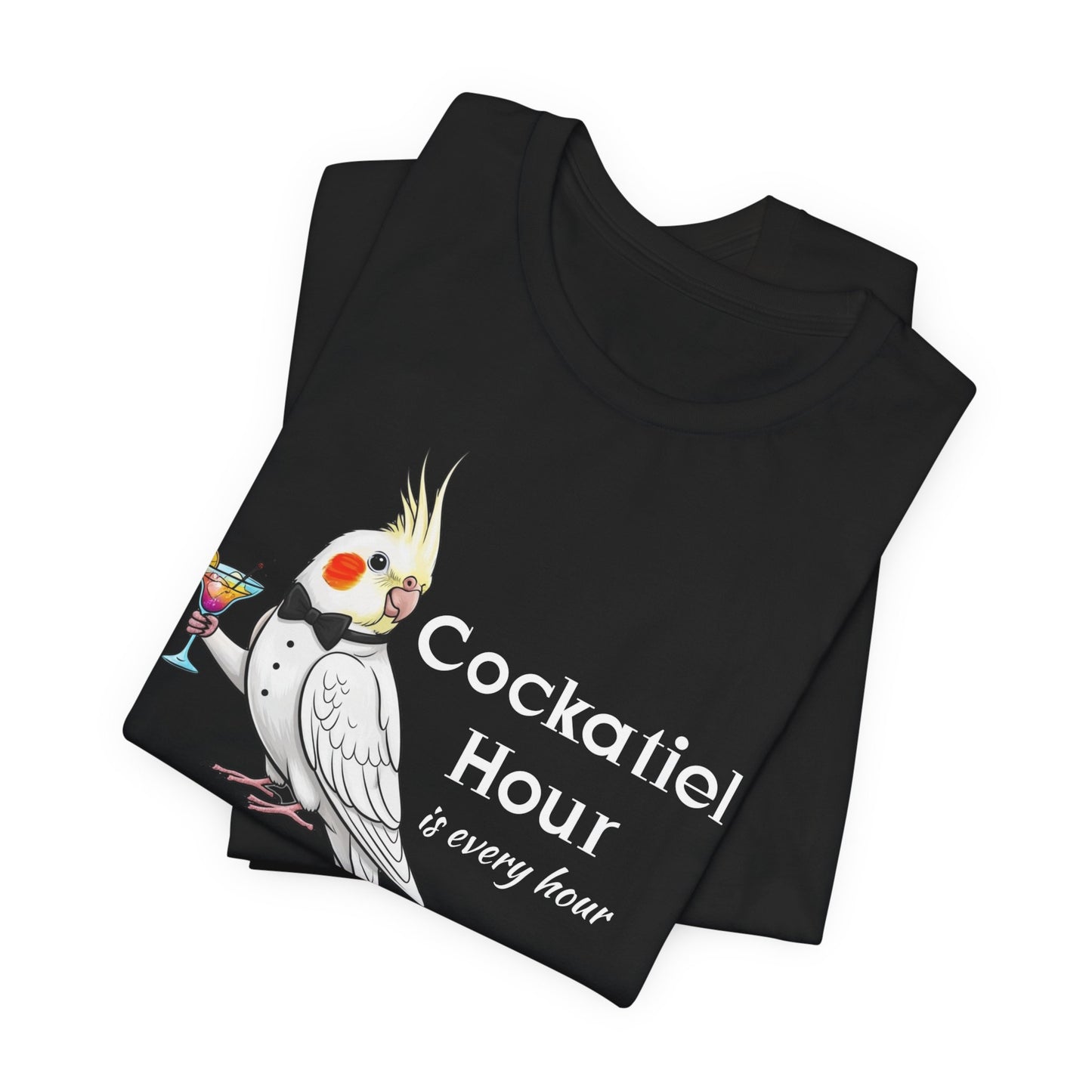 Funny 'Cockatiel Hour is Every Hour' Unisex Tee for Cockatiel Pet Owners