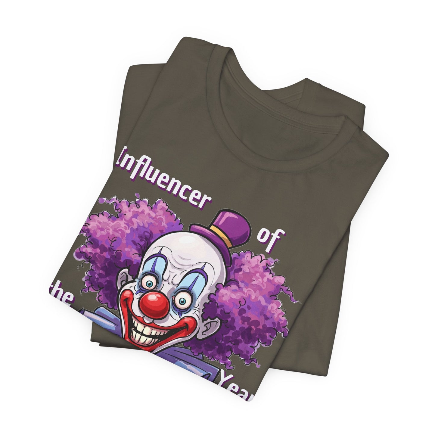Influencer of the Year Clown T-Shirt - Funny Unisex Jersey Tee - Schmartypants