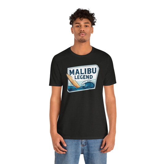 Malibu Legend Surf Tee | Unisex Jersey Short Sleeve Shirt, Beachwear, Summer Vibes, Surfing Gift, California Style, Malibu Souvenir Tee