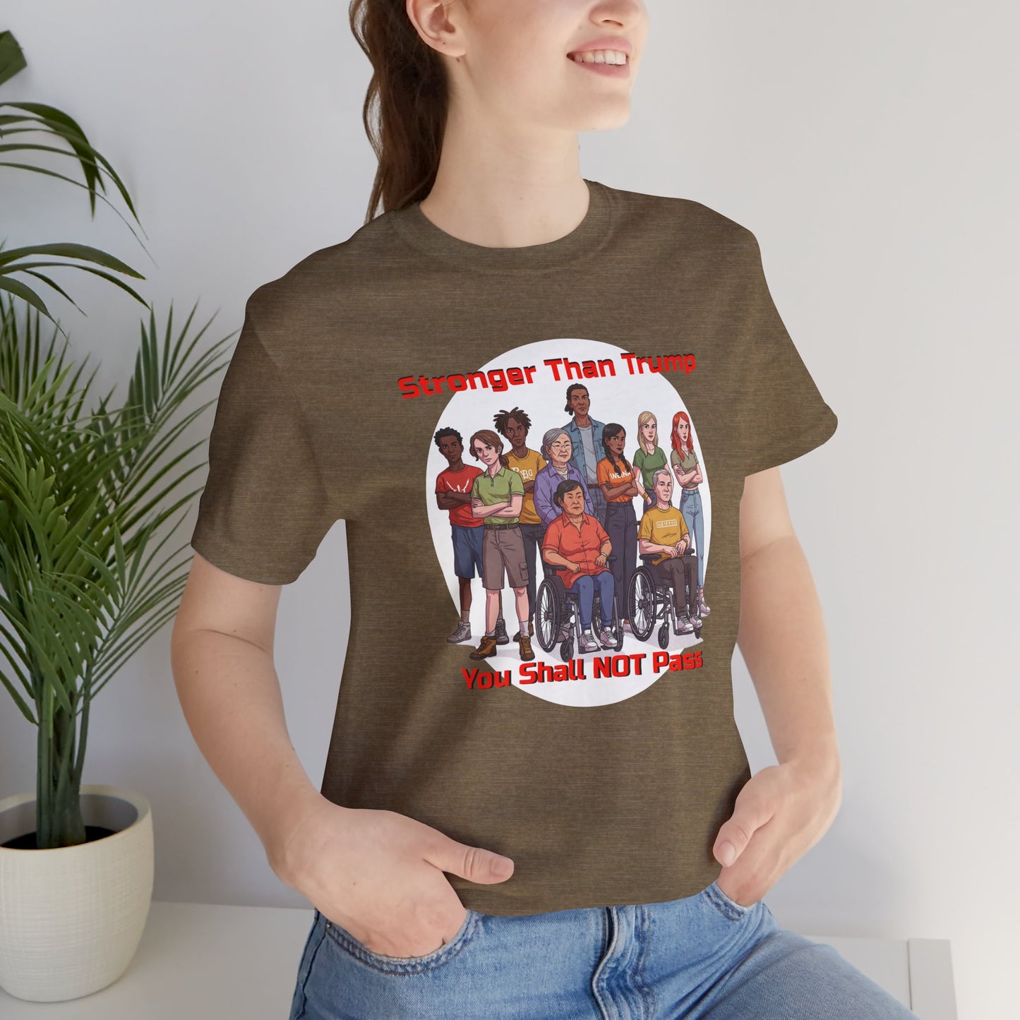 Stronger Than Trump Graphic Tee | Unisex Jersey Short Sleeve Shirt - Protest Tee - Activist Wear