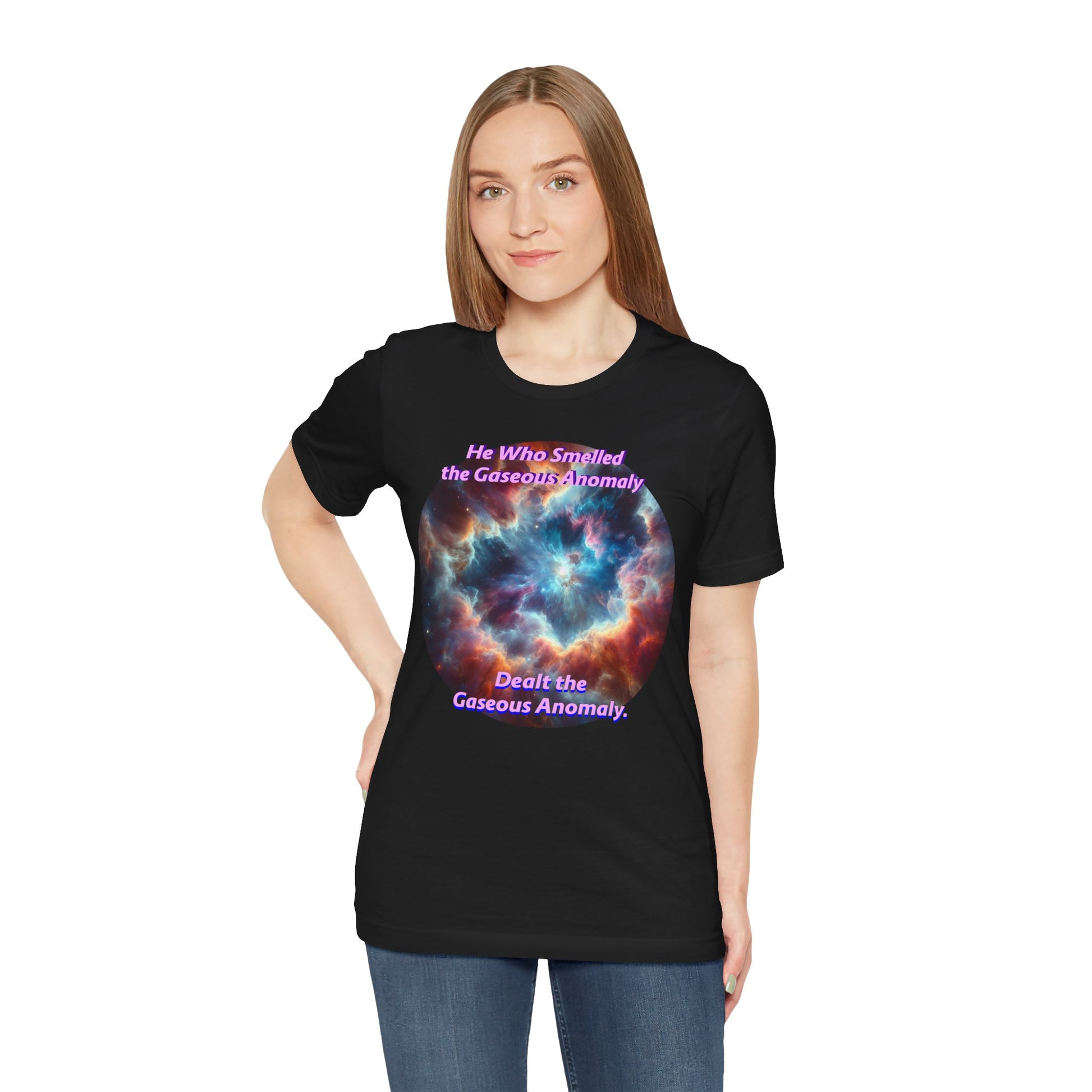 Hilarious Gaseous Anomaly Tee - Unisex Jersey Short Sleeve T-Shirt - Science Fiction Lovers - Star Trek Fans - Schmartypants