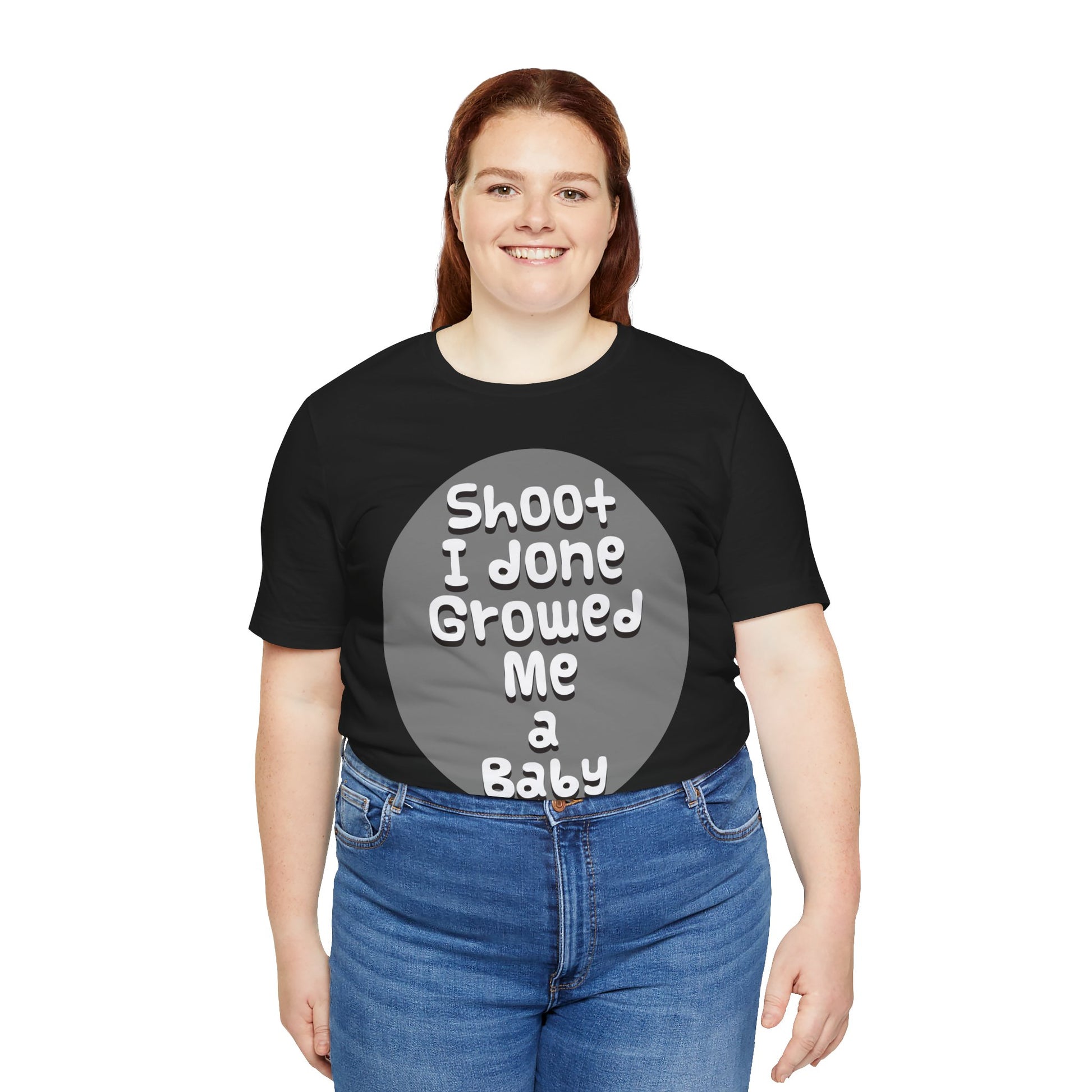 Hilarious Unisex Tee - "Shoot I Done Growed Me a Baby" - Perfect for New Parents, Baby Showers - Schmartypants