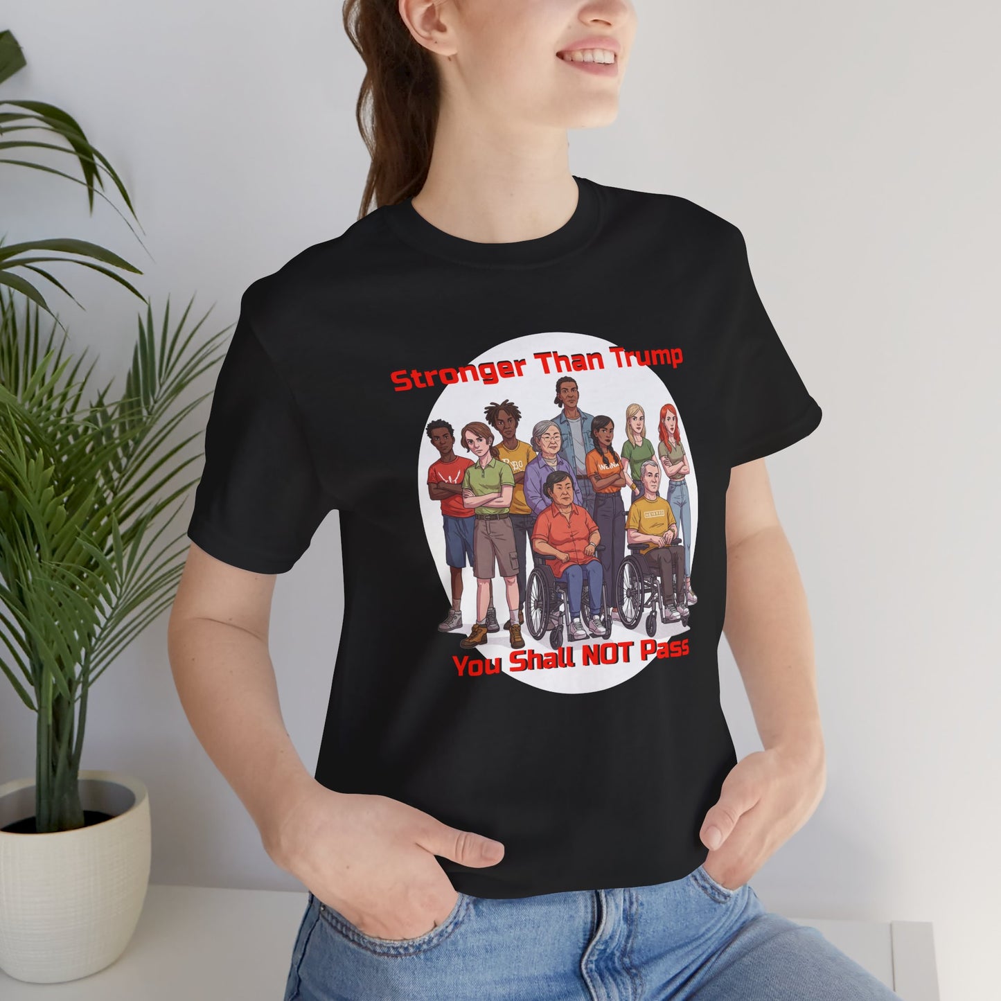 Stronger Than Trump Graphic Tee | Unisex Jersey Short Sleeve Shirt - Protest Tee - Activist Wear