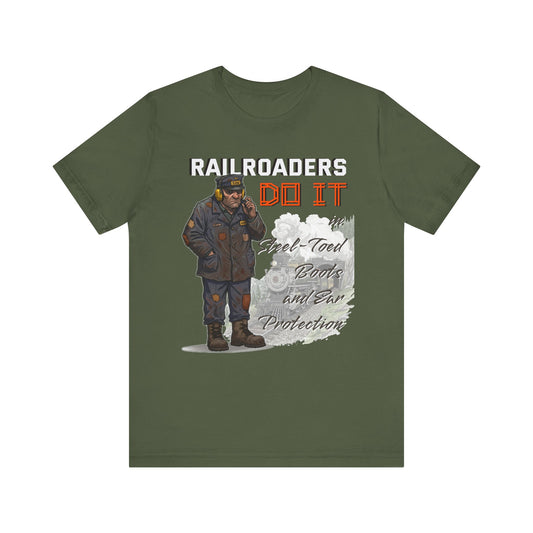 Funny Railroader Shirt, Train Lover Gift, Railroad Employee Tee, Conductor Gift, Railway Worker Shirt