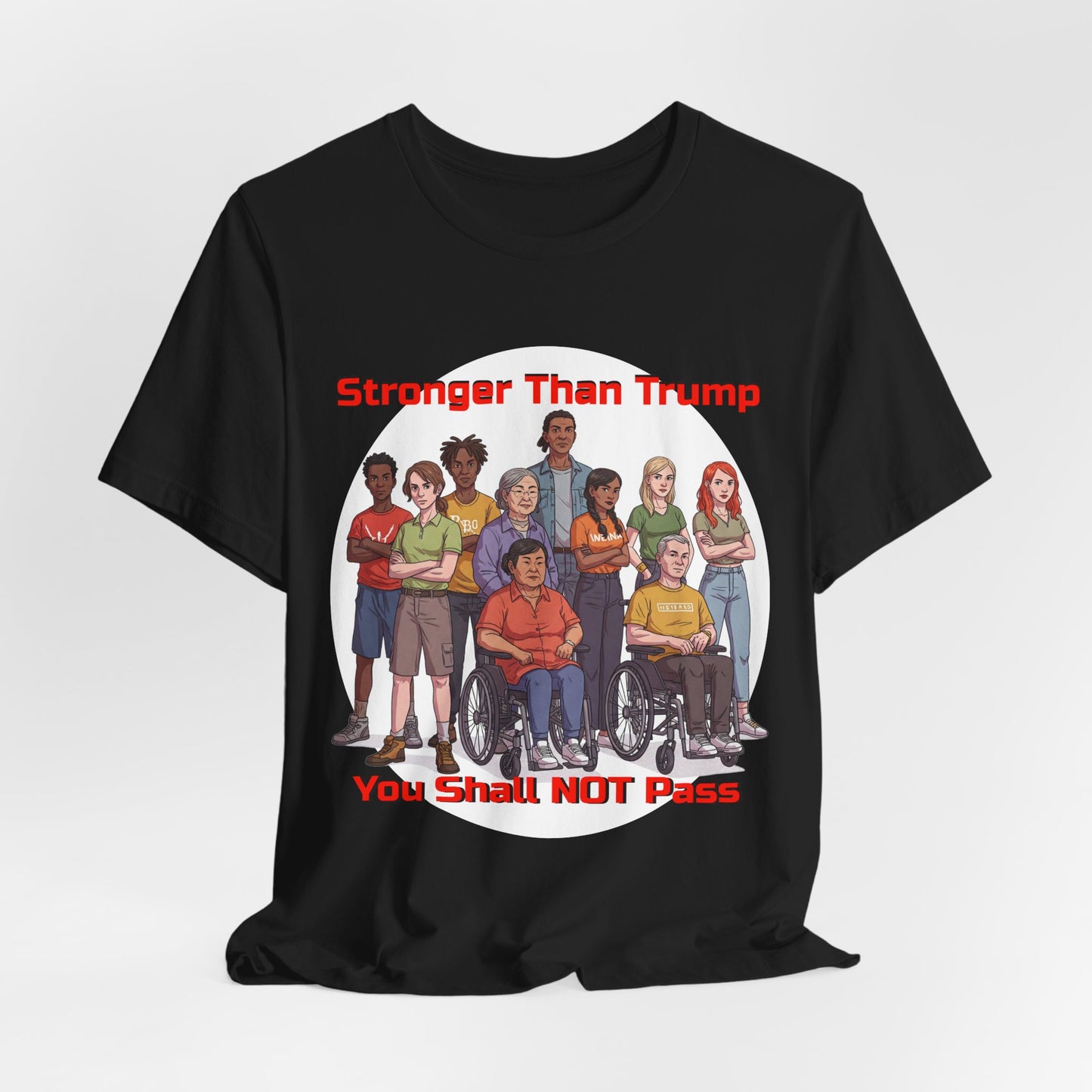 Stronger Than Trump Graphic Tee | Unisex Jersey Short Sleeve Shirt - Protest Tee - Activist Wear - Schmartypants