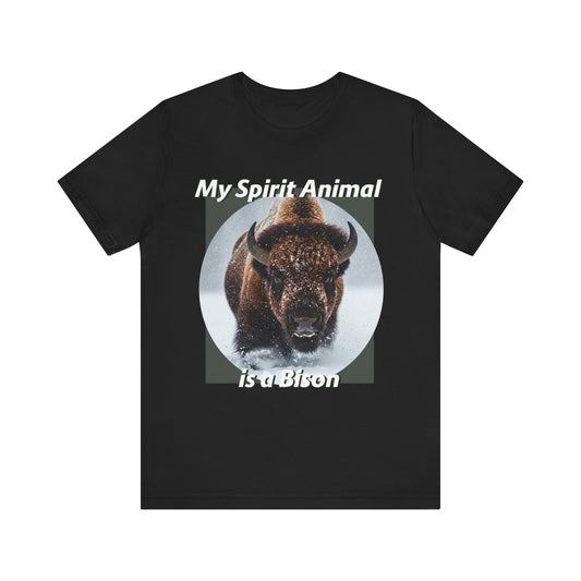 My Spirit Animal Bison Unisex Tee - Nature Lover's Graphic T-Shirt - Native American Gift - Buffalo Lovers - Schmartypants