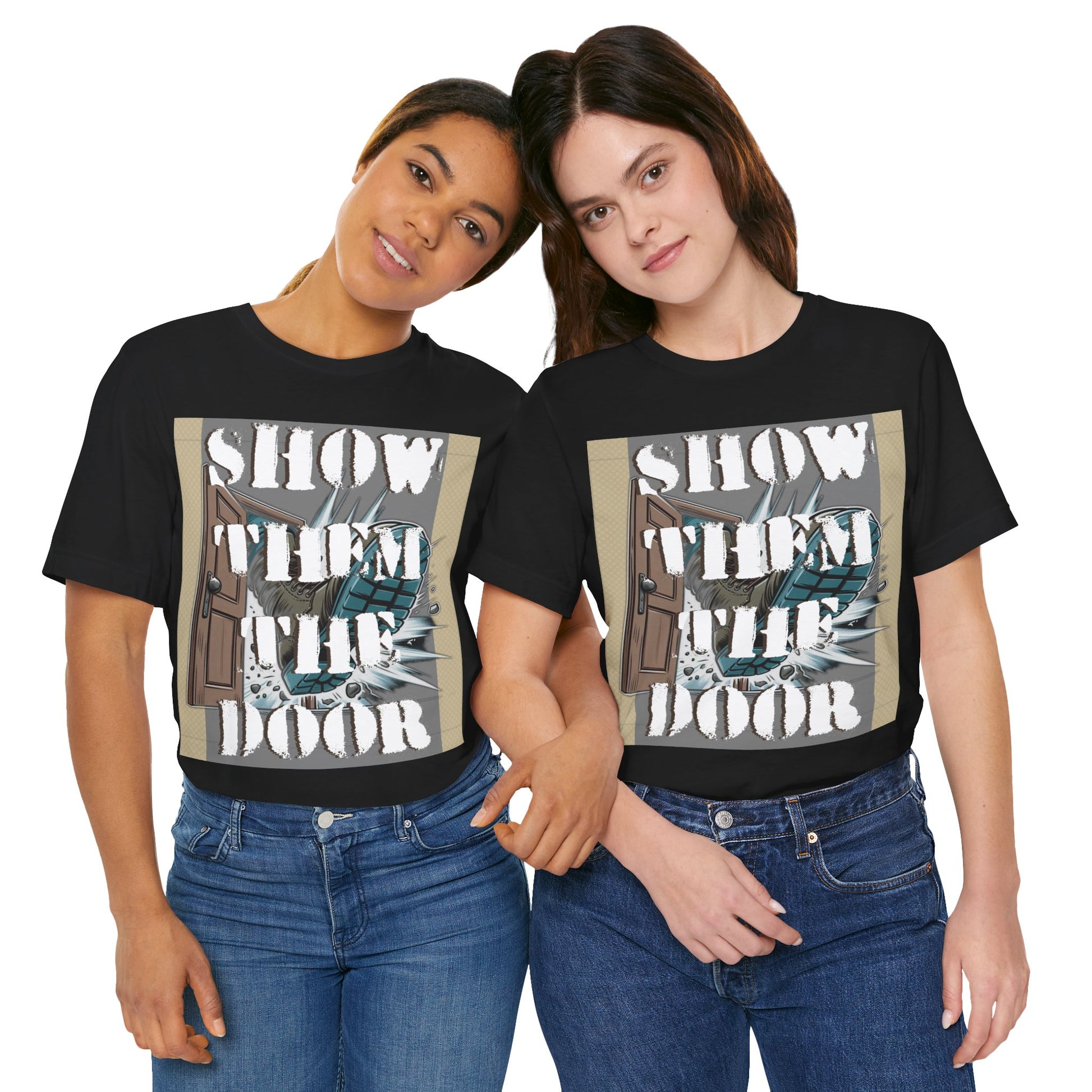 Unisex Graphic Tee - 'Show Them the Door' Protest Shirt - Gift for Progressives - Schmartypants