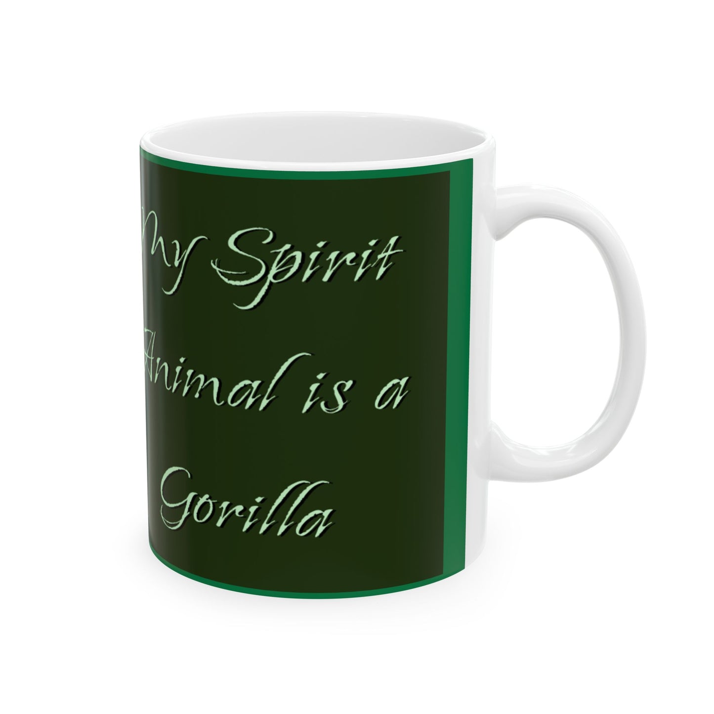 'My Spirit Animal is a Gorilla' Ceramic Mug - Wildlife Lover Gift (11oz, 15oz) - Schmartypants