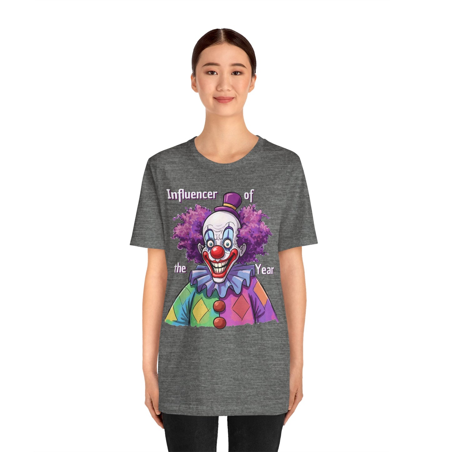 Influencer of the Year Clown T-Shirt - Funny Unisex Jersey Tee - Schmartypants