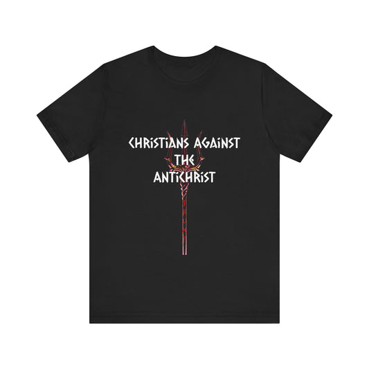 Christians Against the Antichrist Unisex Tee | Faith-Based T-Shirt, Christian Apparel, Spiritual Gifts, Casual Wear, Religious [...]