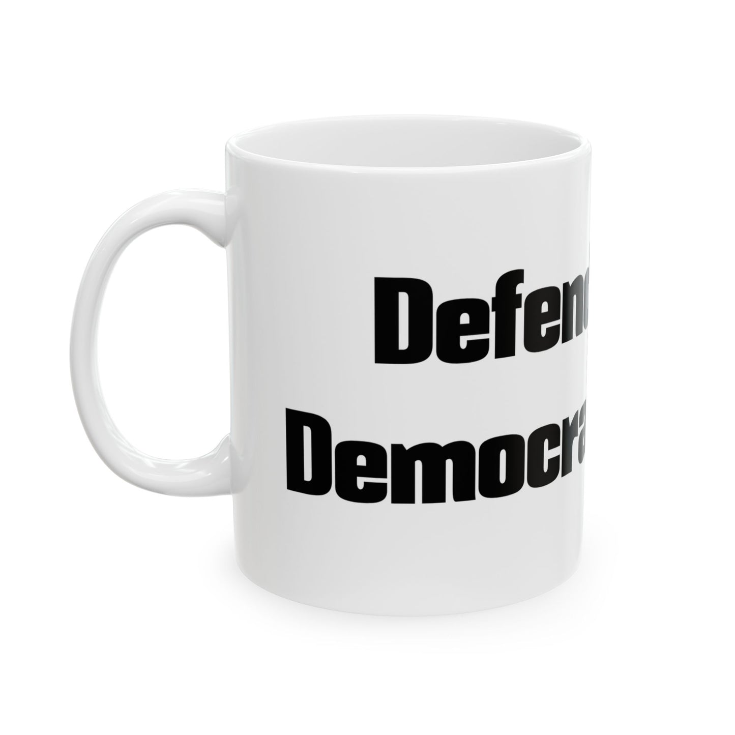 Defend Democracy Mug, Inspirational Coffee Cup, Civic Engagement Gift, Political Humor Mug, Activism Tea Cup - Schmartypants