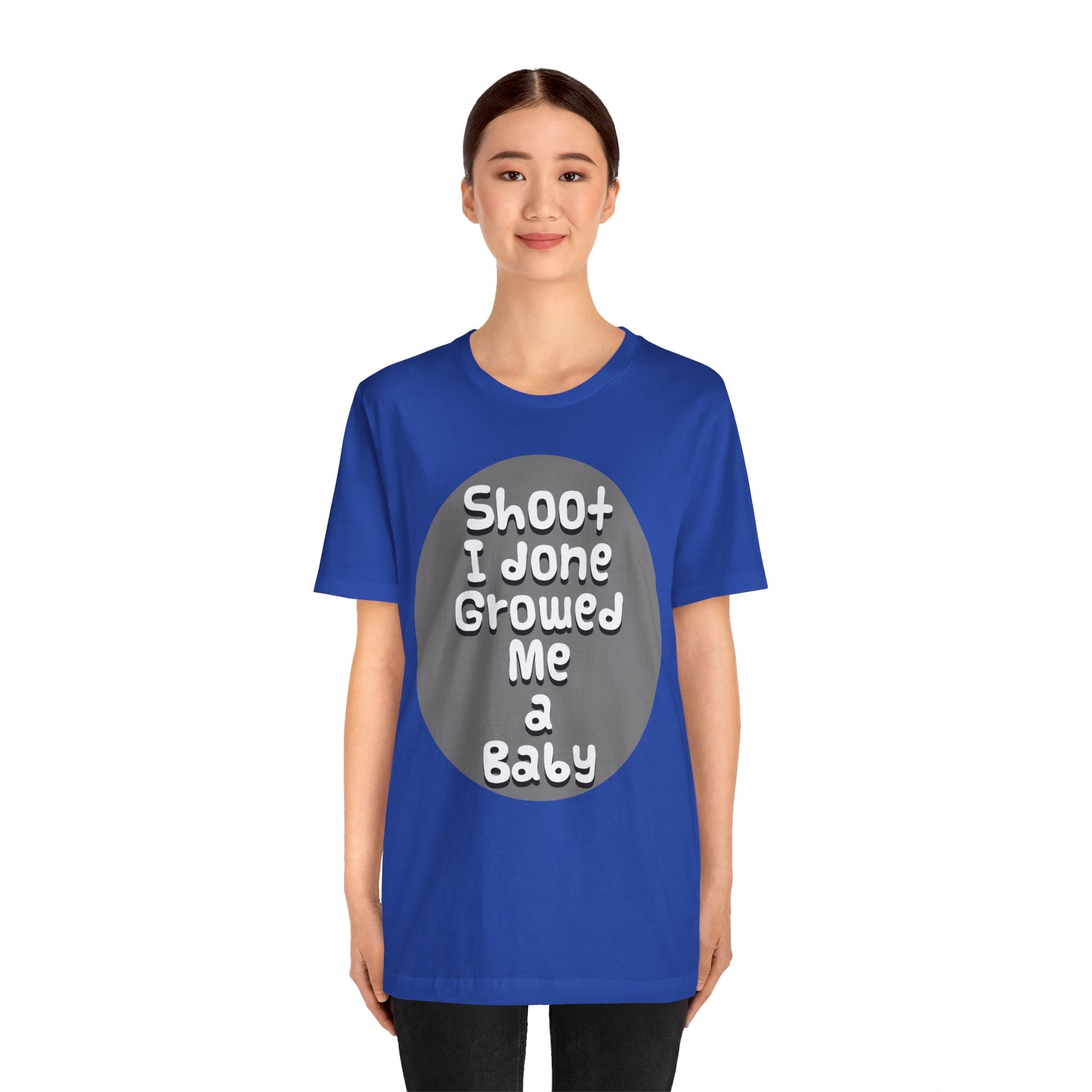 Hilarious Unisex Tee - "Shoot I Done Growed Me a Baby" - Perfect for New Parents, Baby Showers - Schmartypants