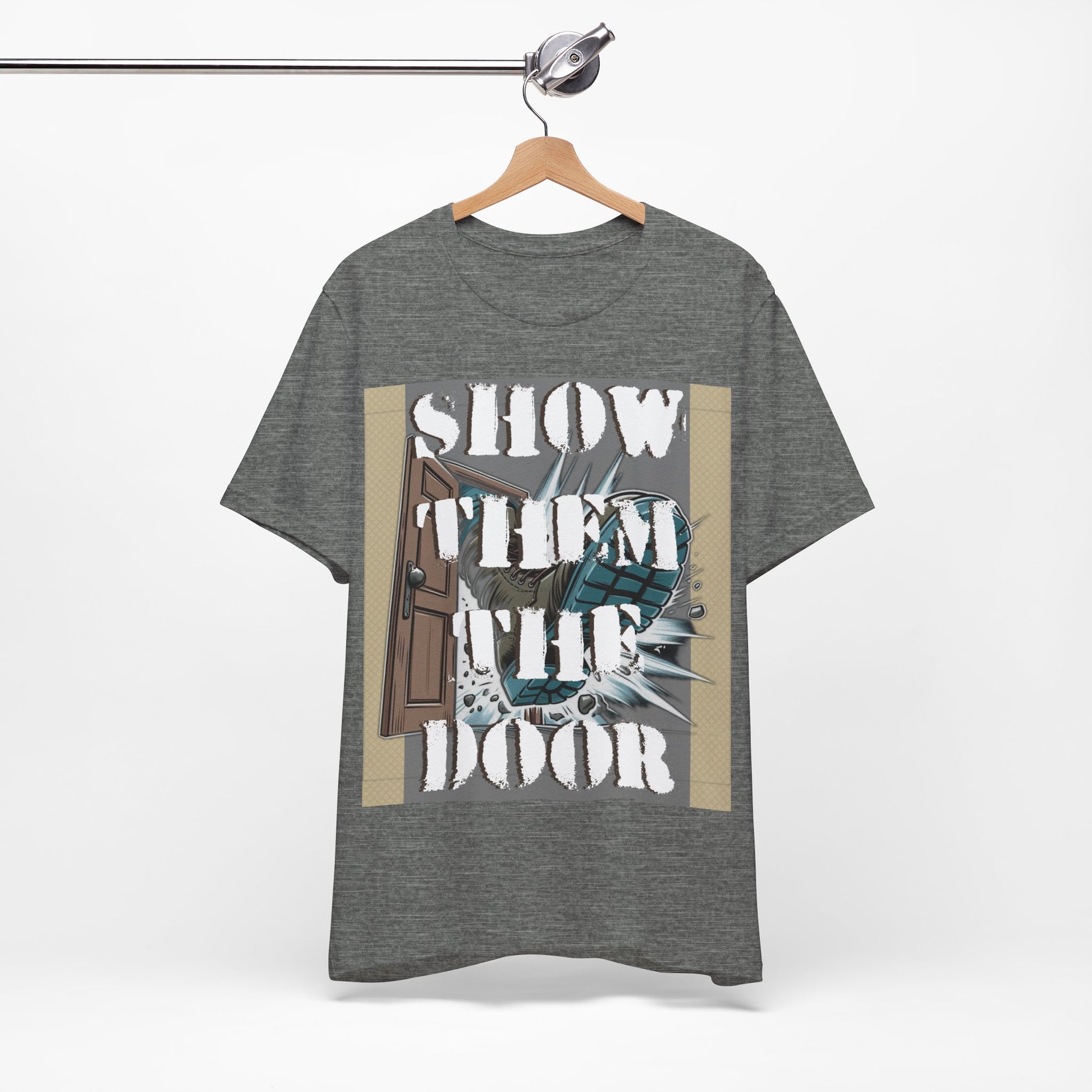 Unisex Graphic Tee - 'Show Them the Door' Protest Shirt - Gift for Progressives - Schmartypants