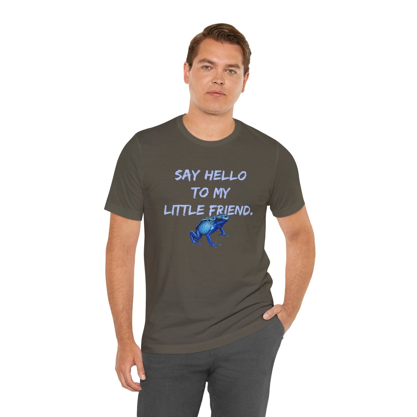 Frog Lover T-Shirt, Poison Dart Frog Tee, Unisex Graphic Shirt, Funny Animal Quote Top, Say Hello To My Little Friend Shirt
