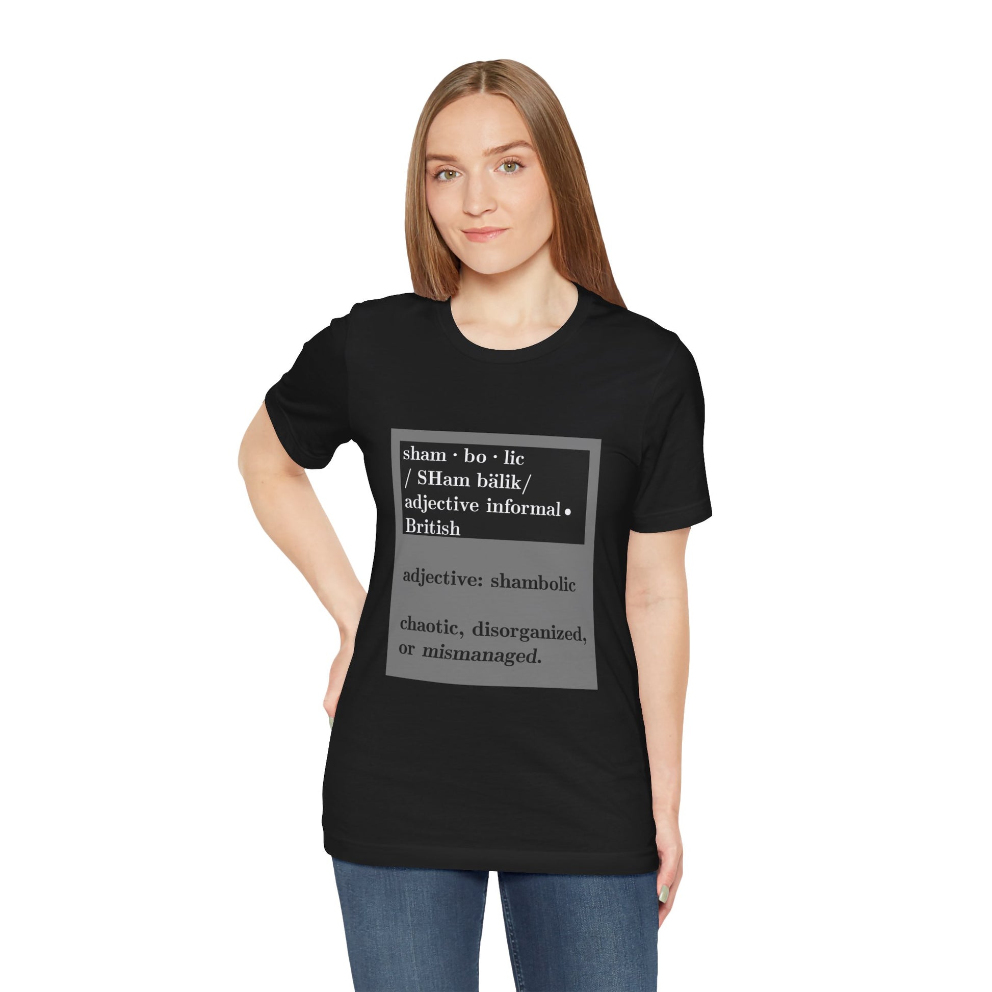 Shambolic Definition Tee, Funny Graphic T-Shirt, Casual Wear, Perfect Gift, Unisex Apparel, Protest Humor, Rachal Maddow Fans - Schmartypants
