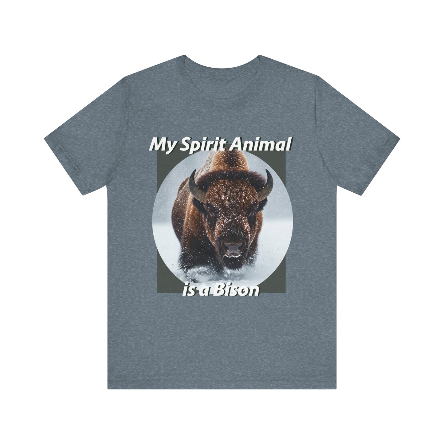 My Spirit Animal Bison Unisex Tee - Nature Lover's Graphic T-Shirt - Native American Gift - Buffalo Lovers - Schmartypants
