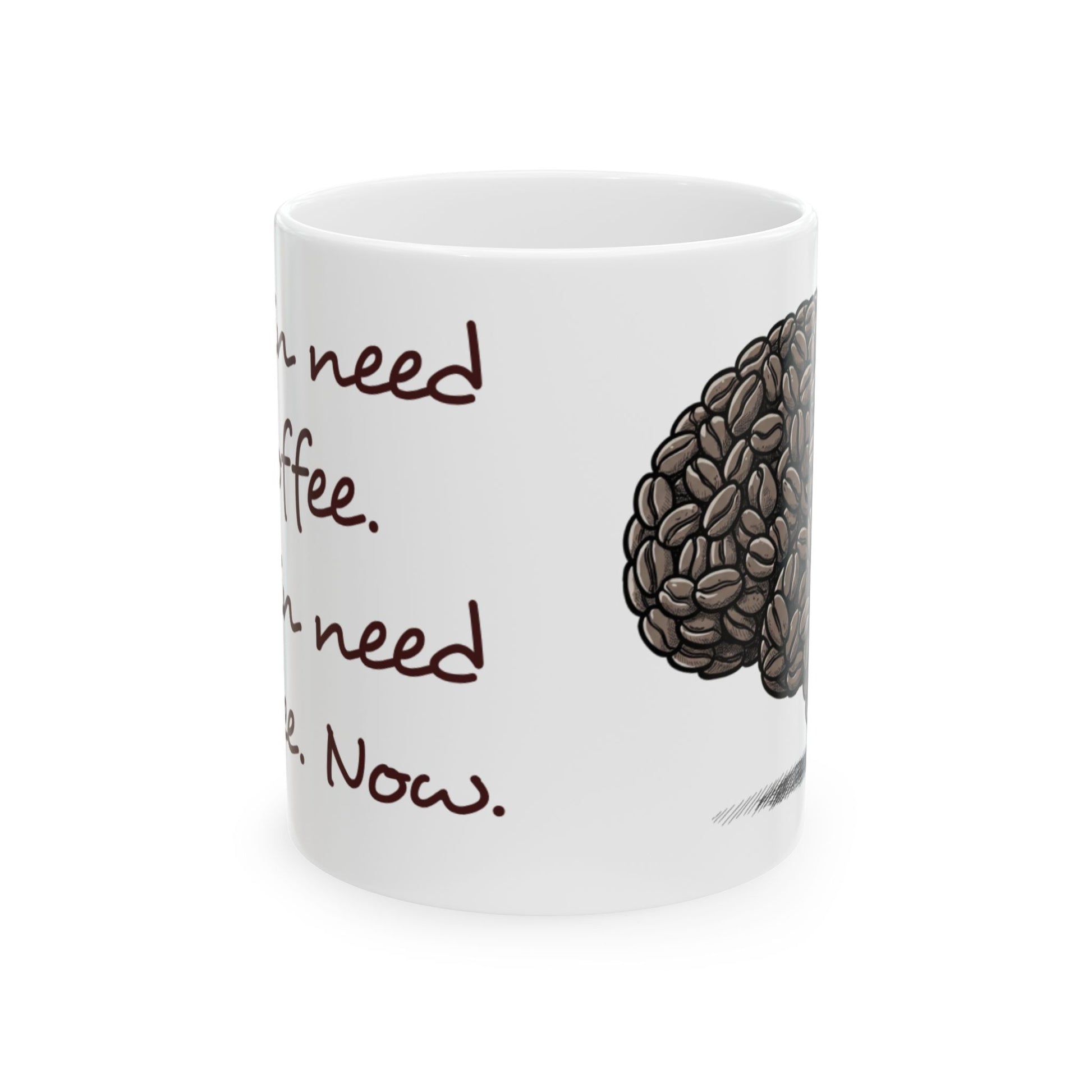 Funny Coffee Lover Ceramic Mug - Perfect for Home or Office - Hilarious Coffee Drinker's Gift - Schmartypants