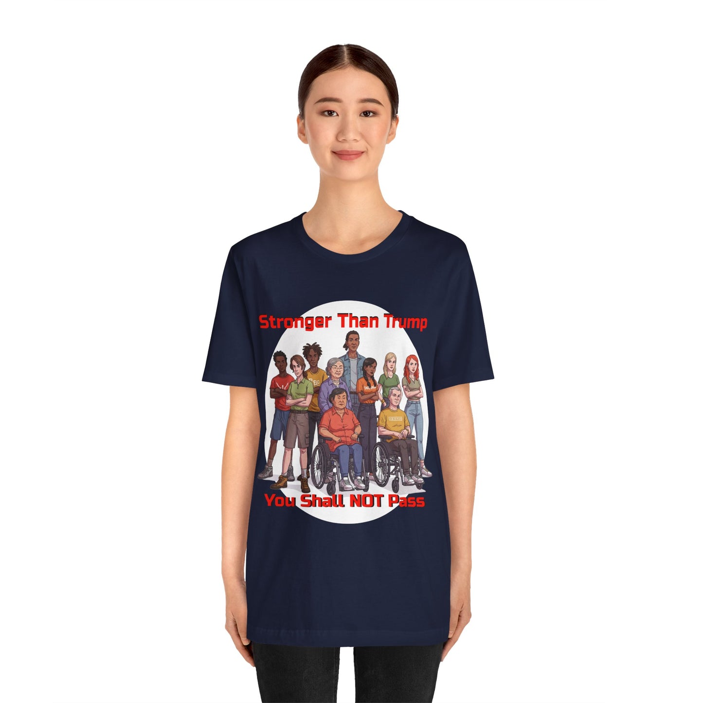 Stronger Than Trump Graphic Tee | Unisex Jersey Short Sleeve Shirt - Protest Tee - Activist Wear - Schmartypants