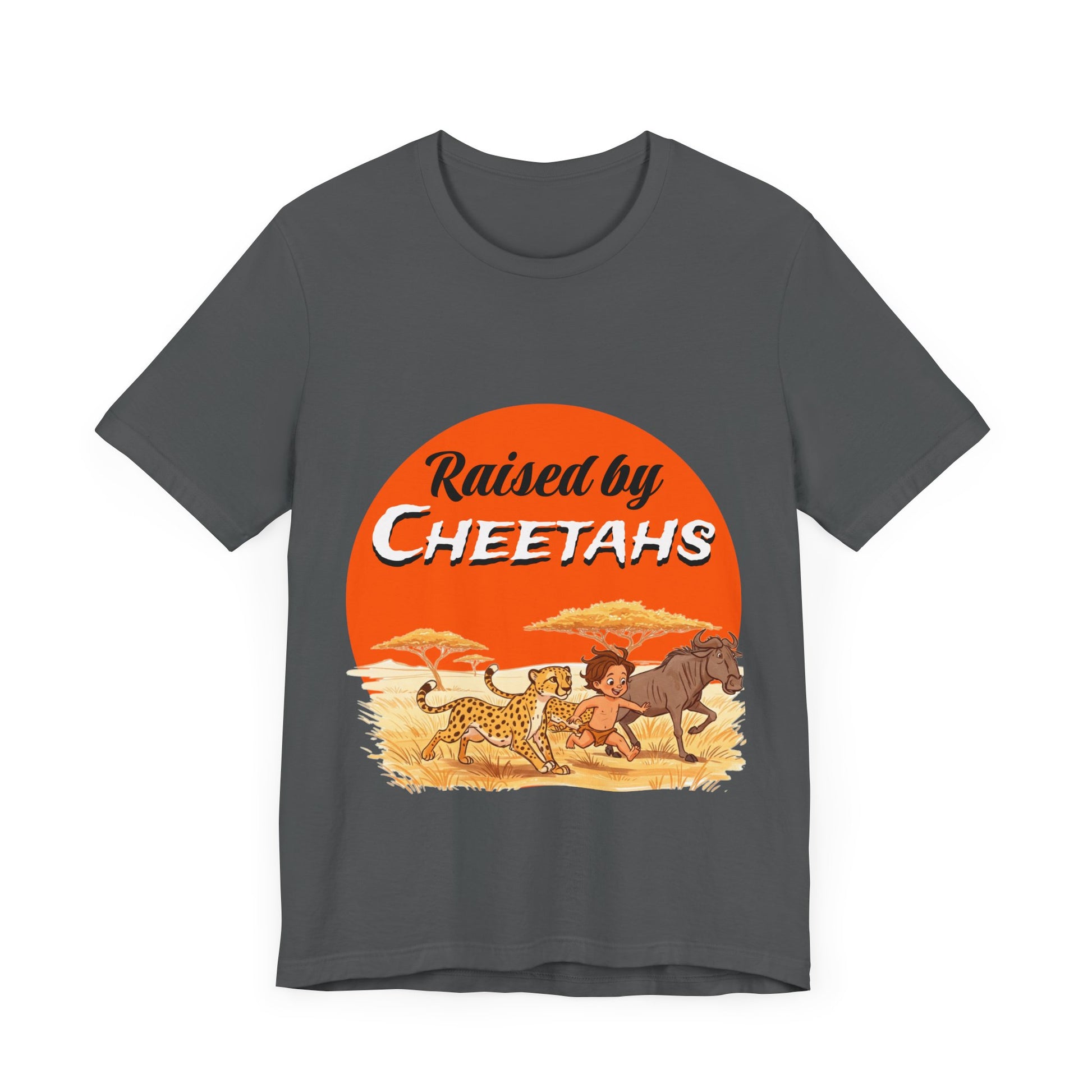 Mens Unisex Jersey Short Sleeve Tee - Hilarious Raised by Cheetahs Adventure Shirt - Schmartypants