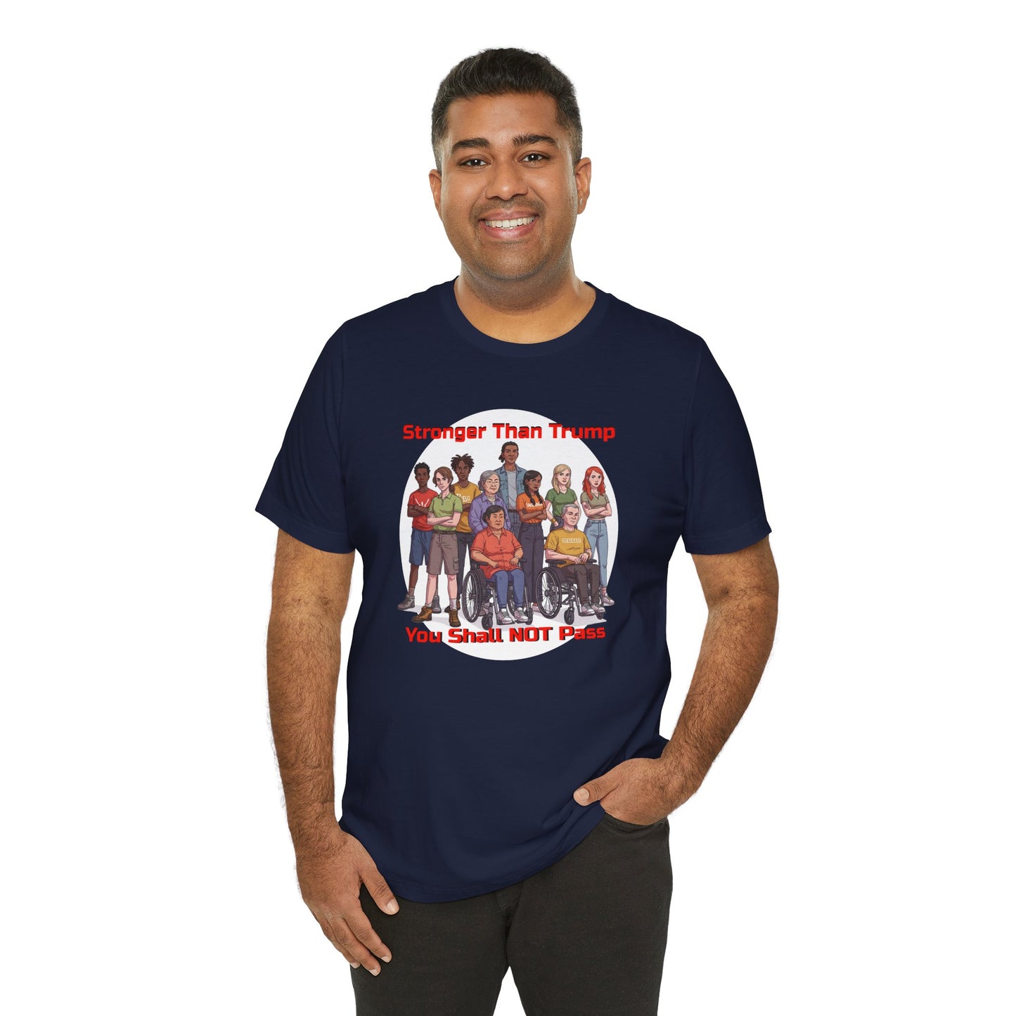 Stronger Than Trump Graphic Tee | Unisex Jersey Short Sleeve Shirt - Protest Tee - Activist Wear