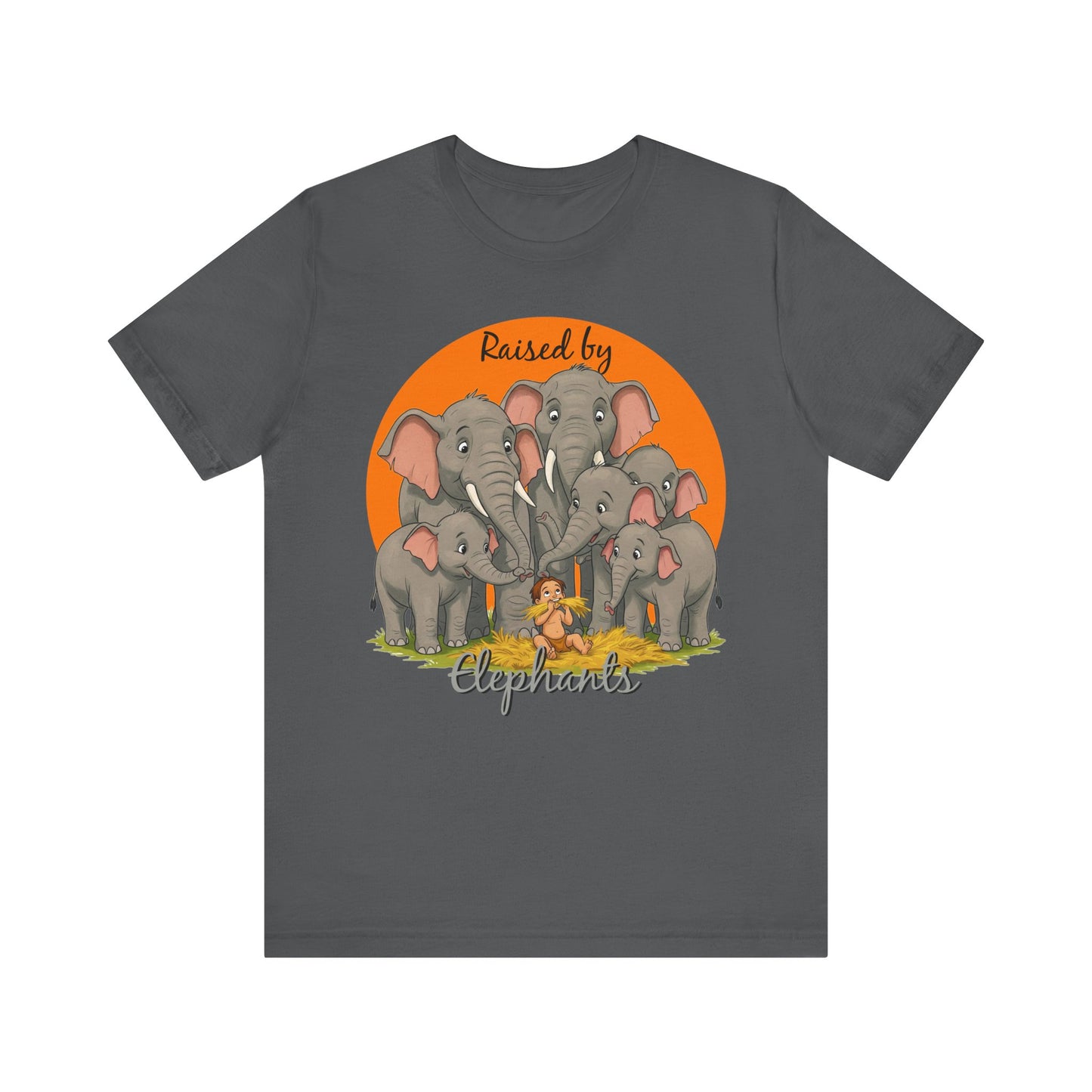 Elephant Lovers Tee - Funny 'Raised by Elephants' Unisex Jersey Short Sleeve Shirt - Wildlife and Nature Lovers Shirt (Male Character Version) - Schmartypants