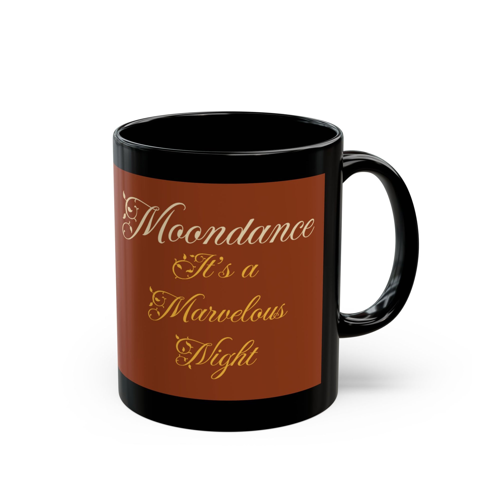 Moondance Marvelous Night Mug - Black 11oz & 15oz Coffee Cup - Schmartypants