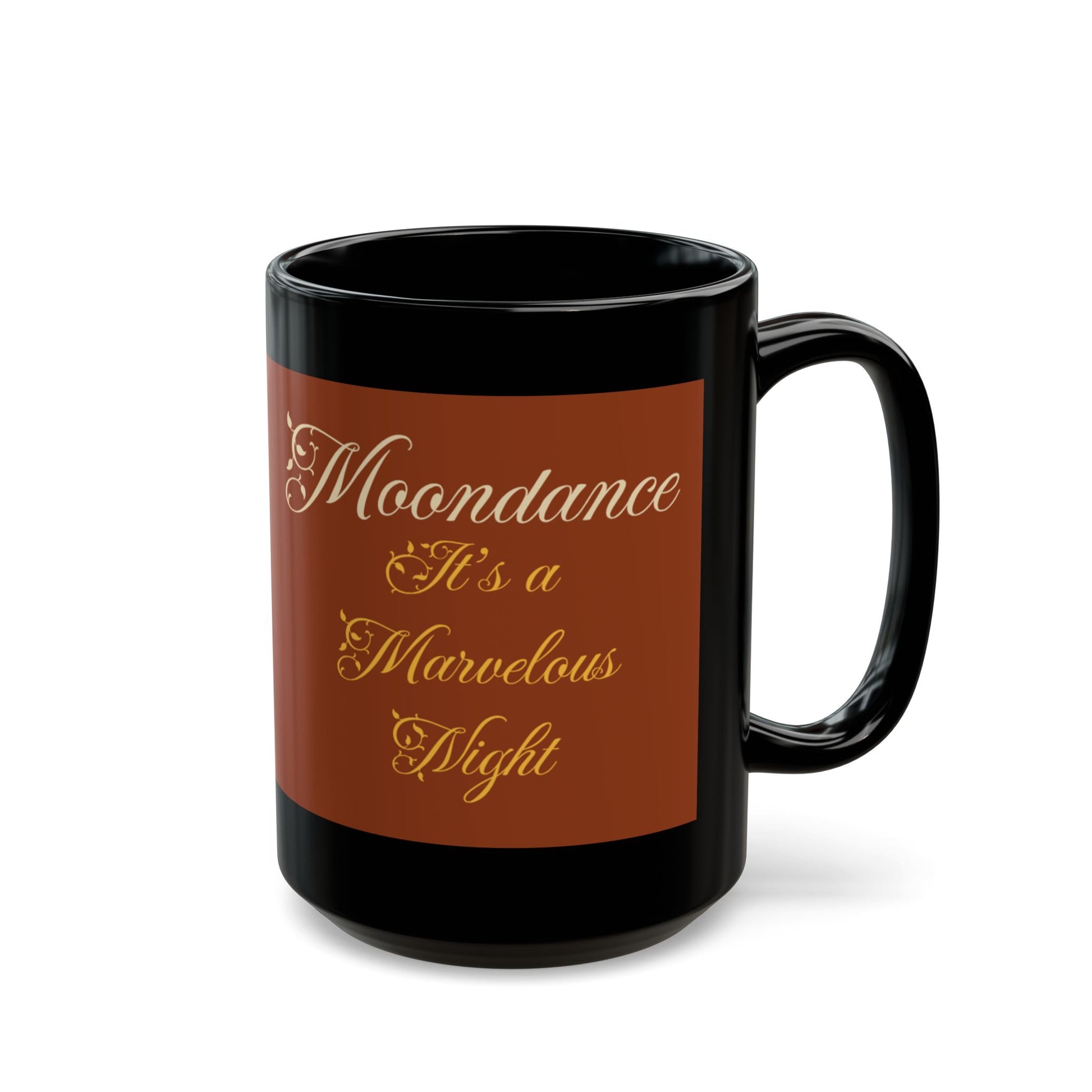 Moondance Marvelous Night Mug - Black 11oz & 15oz Coffee Cup - Schmartypants