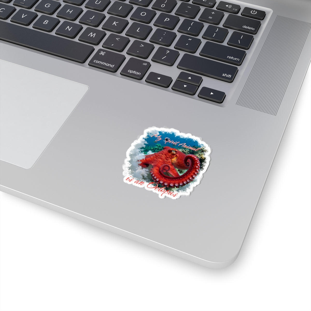 My Spirit Animal is an Octopus Kiss-Cut Stickers, Ocean Lover Gifts, Cute Octopus Stickers, Marine Life Decor, Customizable Laptop Decor