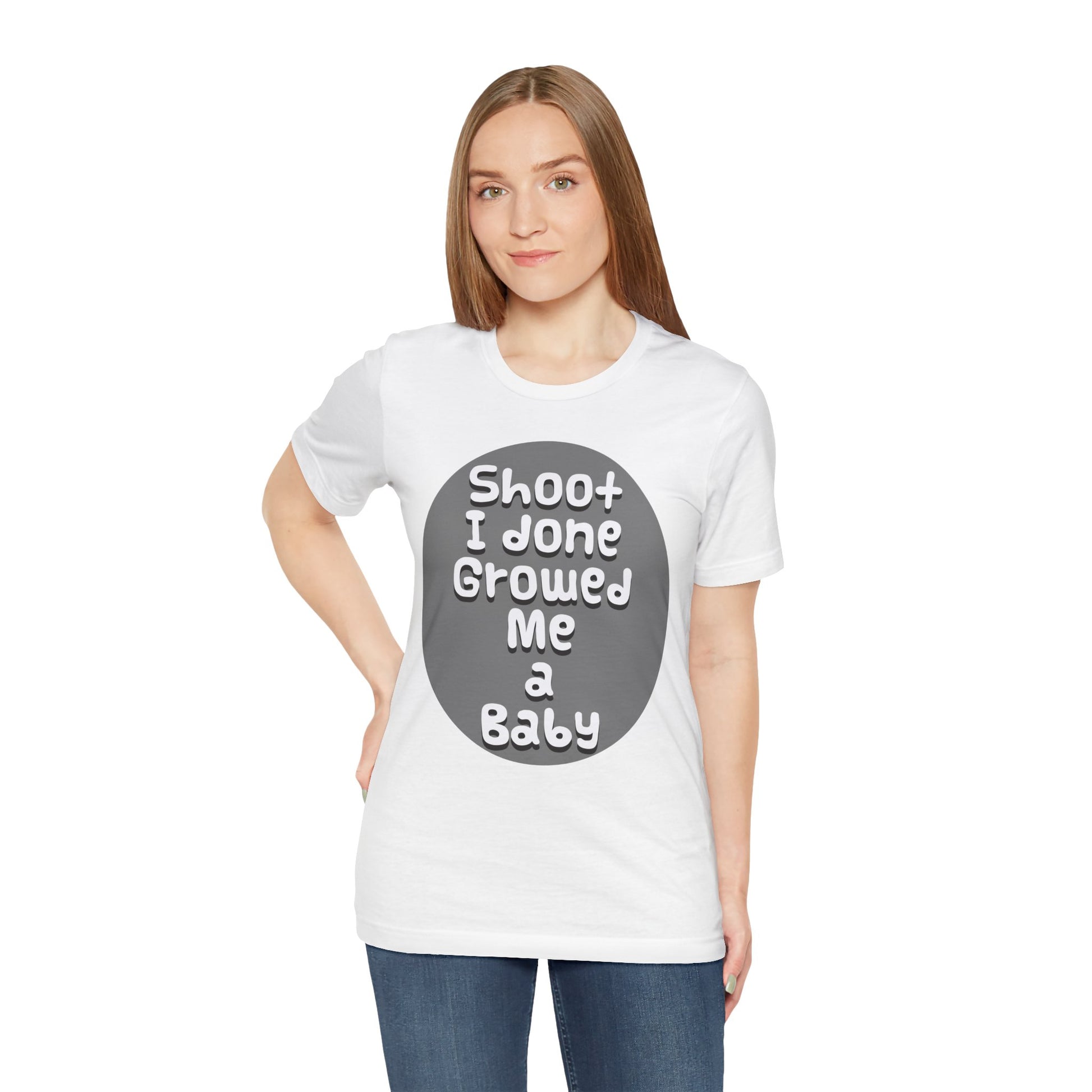 Hilarious Unisex Tee - "Shoot I Done Growed Me a Baby" - Perfect for New Parents, Baby Showers - Schmartypants