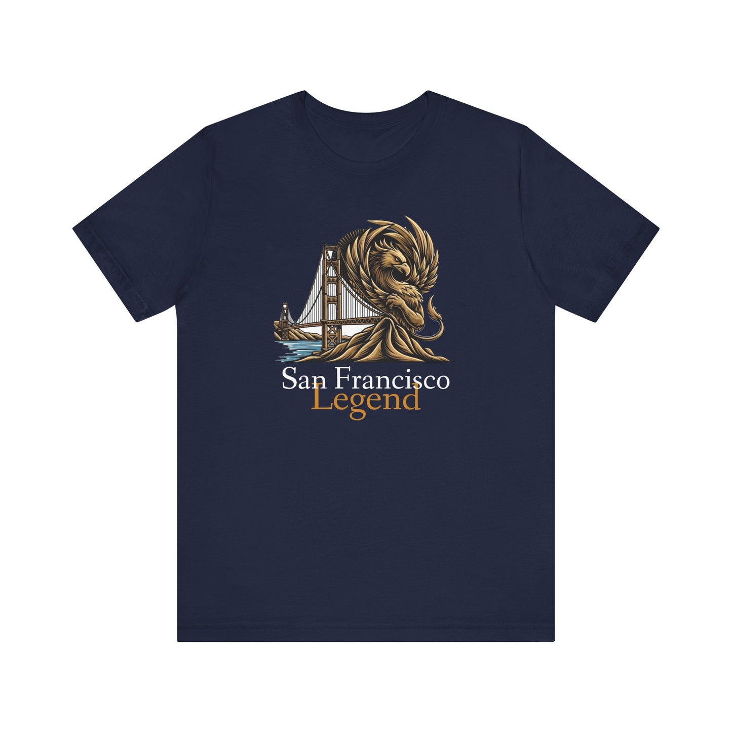 San Francisco Legend Tee - Unisex Jersey Short Sleeve T-Shirt, Gift for Tourists, Travel Souvenir, San Francisco Apparel, Urban Streetwear, SF Souvenir Tee