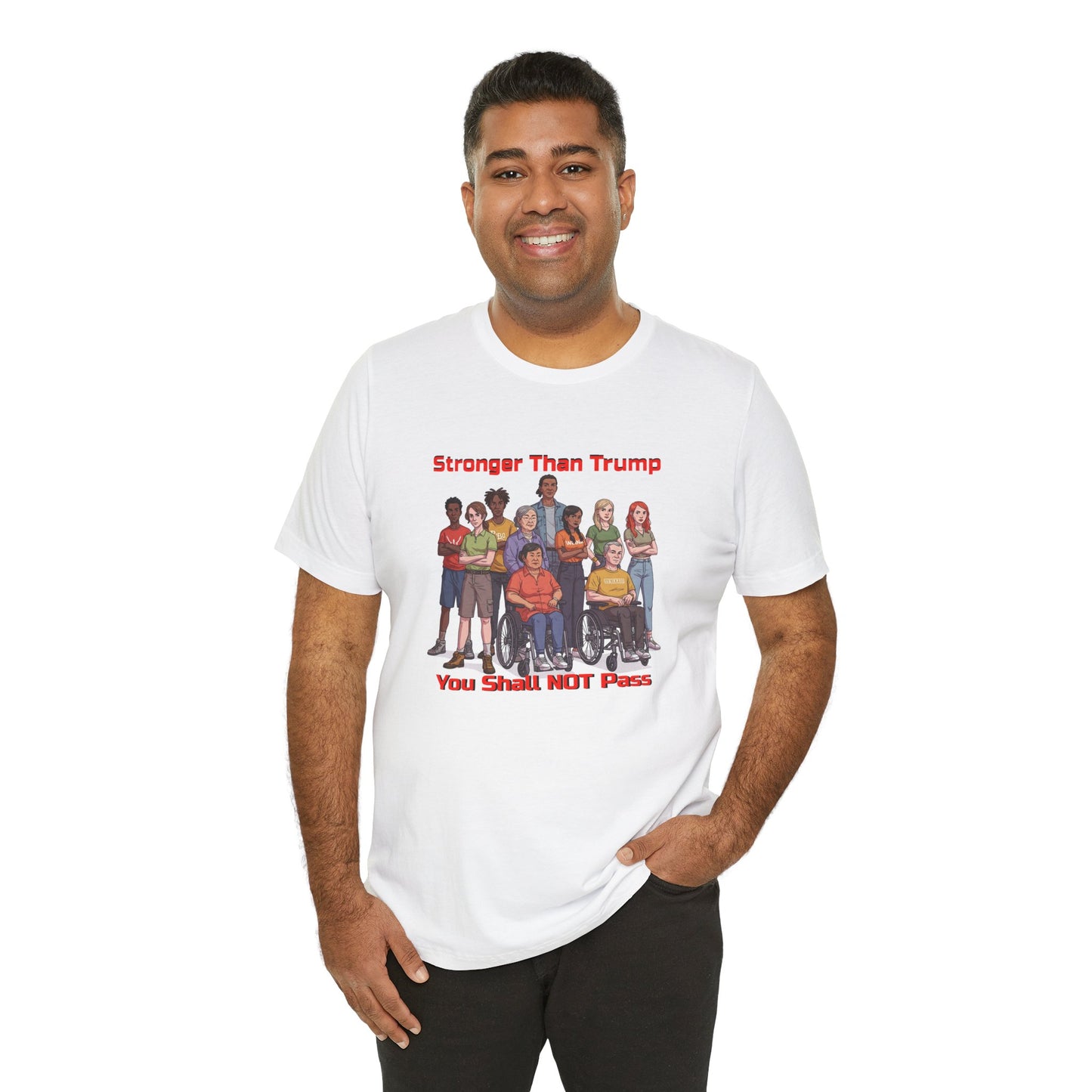 Stronger Than Trump Graphic Tee | Unisex Jersey Short Sleeve Shirt - Protest Tee - Activist Wear