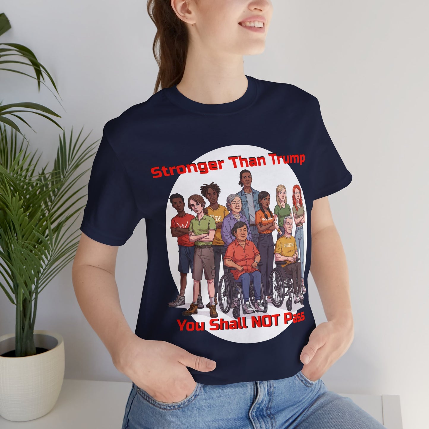 Stronger Than Trump Graphic Tee | Unisex Jersey Short Sleeve Shirt - Protest Tee - Activist Wear - Schmartypants