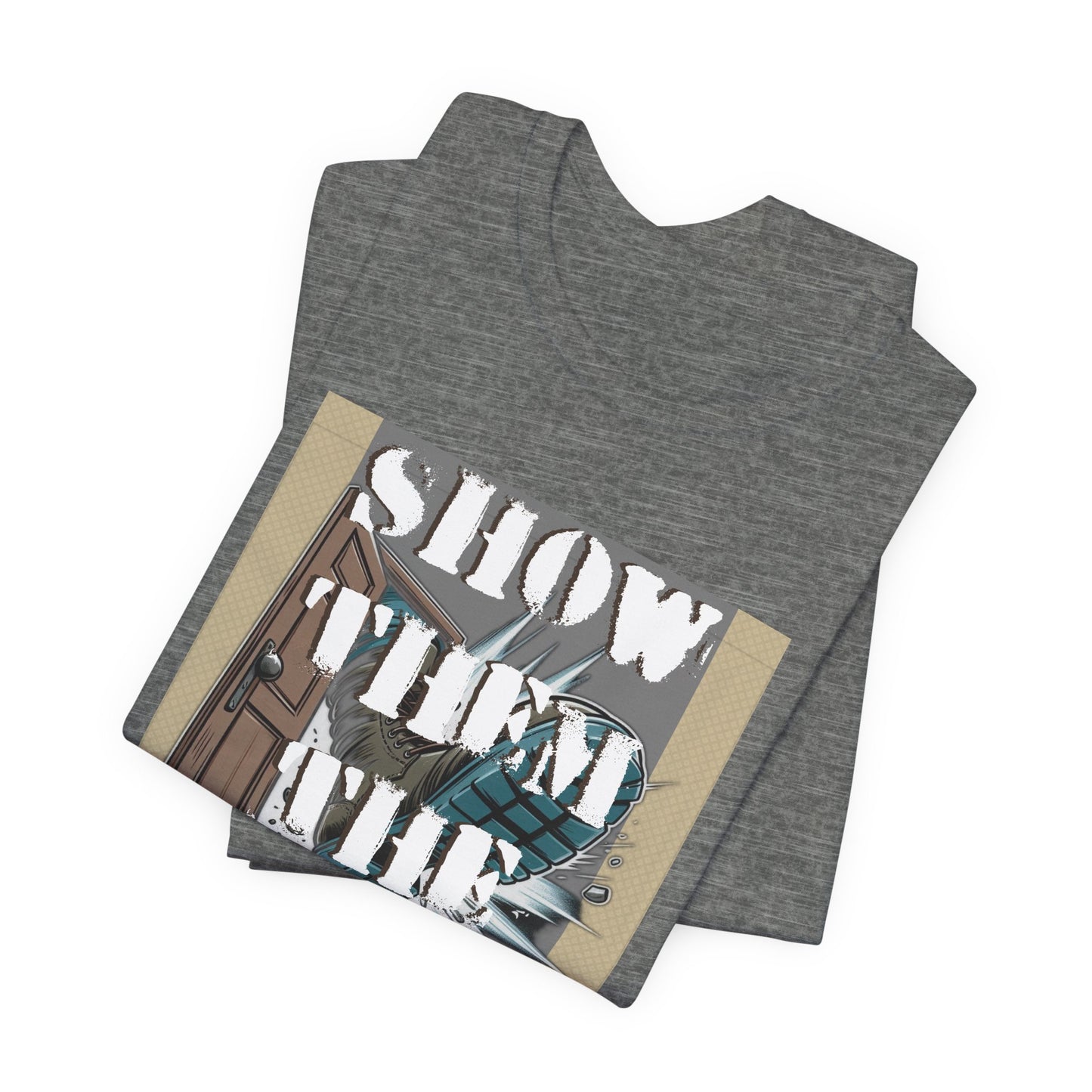Activist Unisex Graphic Tee - 'Show Them the Door' Political Protest Shirt - Gift for Progressives