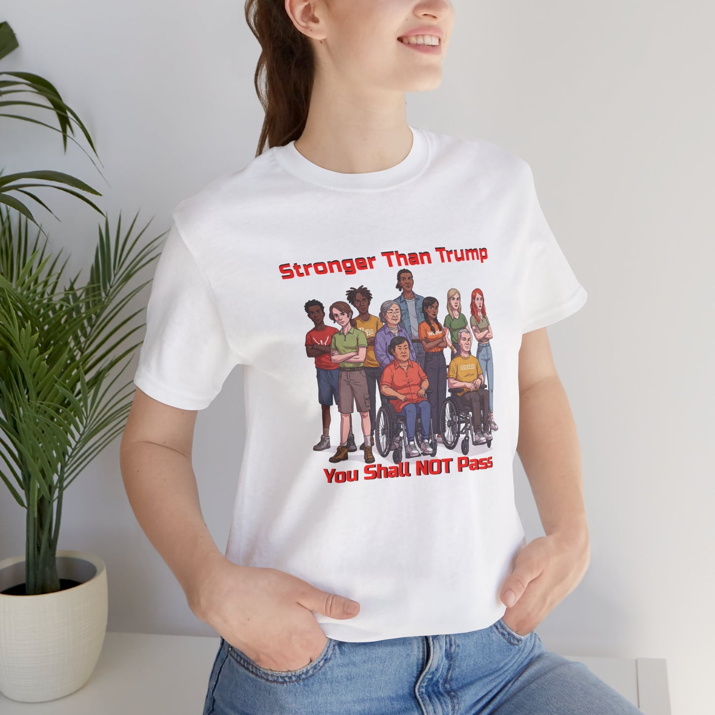 Stronger Than Trump Graphic Tee | Unisex Jersey Short Sleeve Shirt - Protest Tee - Activist Wear