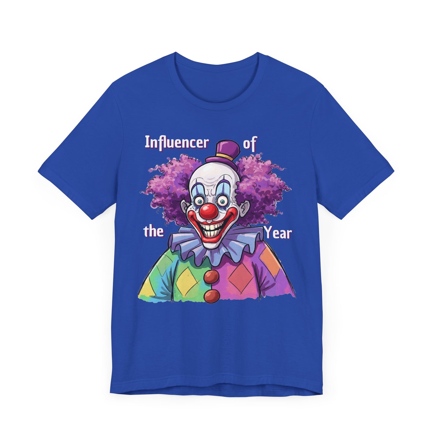 Influencer of the Year Clown T-Shirt - Funny Unisex Jersey Tee - Schmartypants