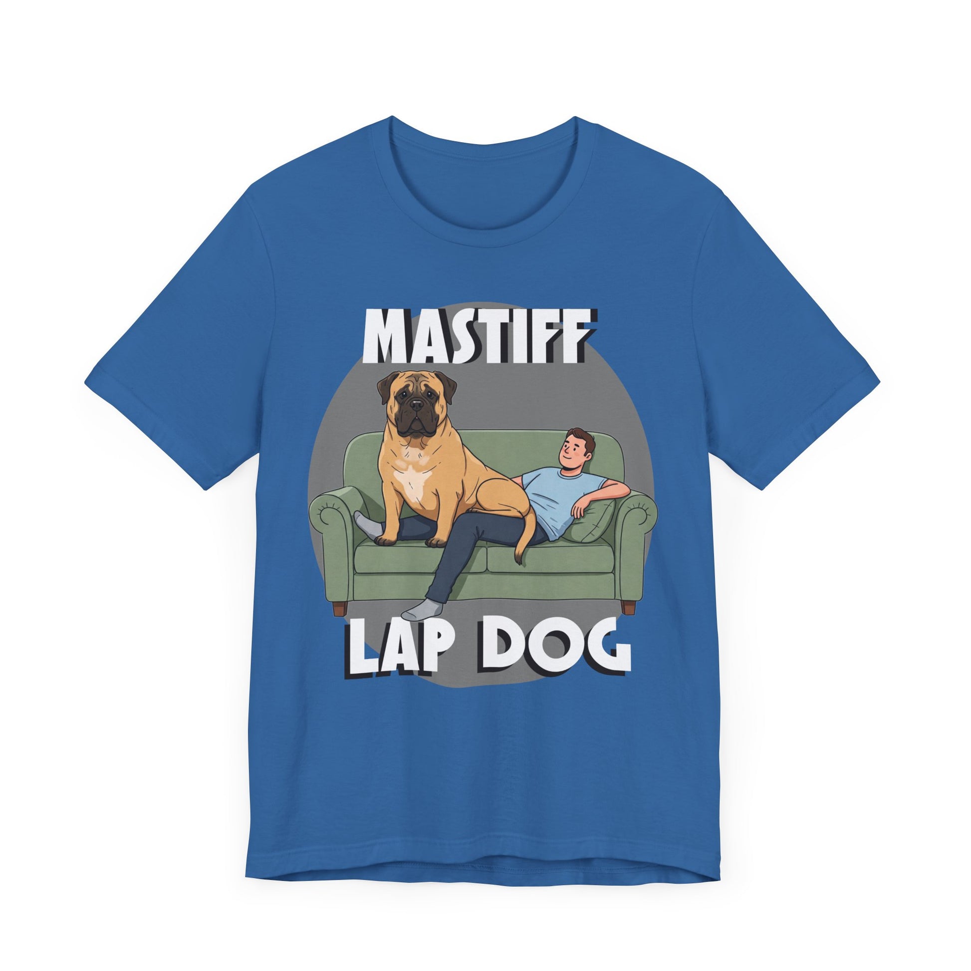 Mastiff Lap Dog Tee | Funny Dog Lover Shirt, Pet Owner Gift, Casual Wear, Birthday Present, Animal Lover Apparel - Schmartypants