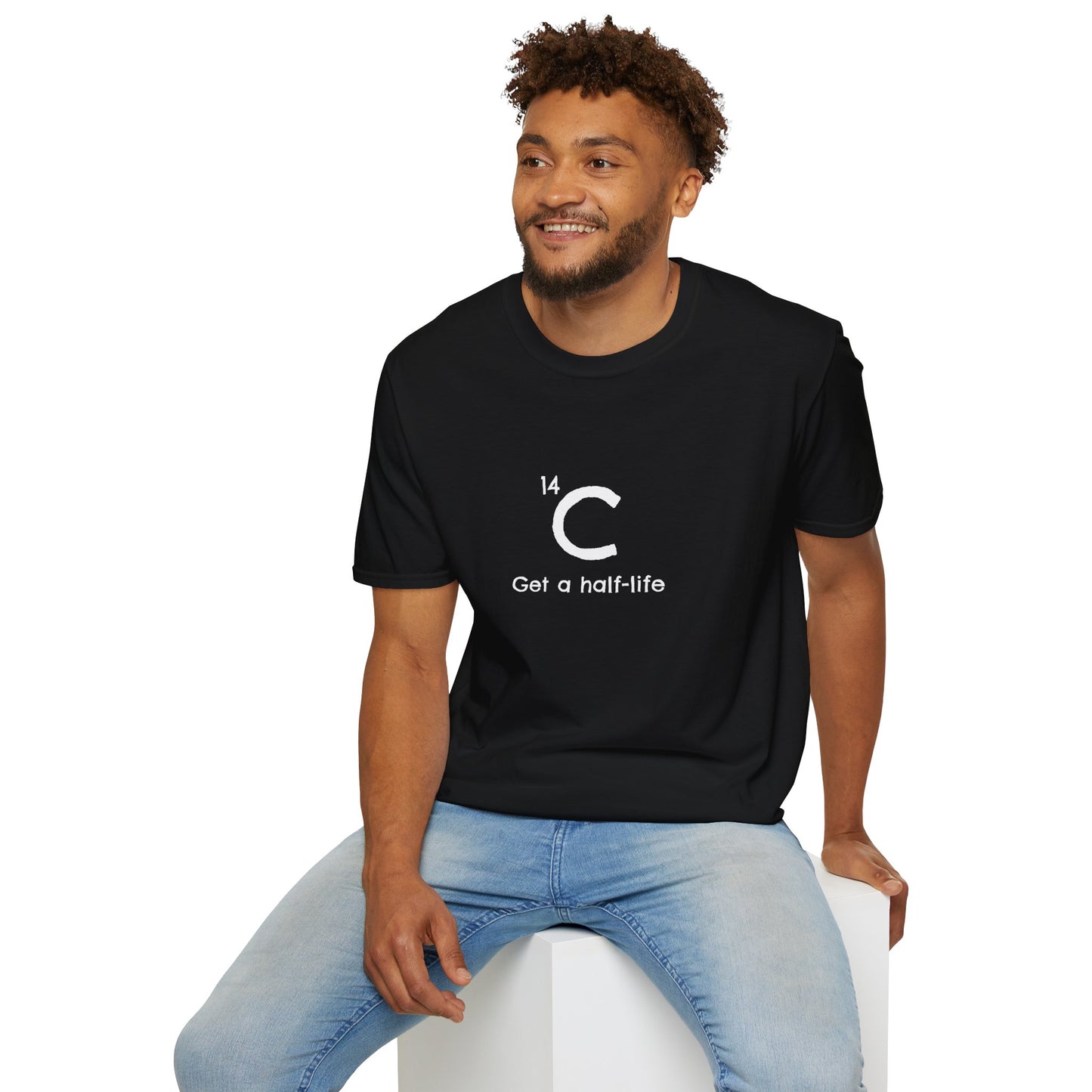 Carbon-14 'Get a Half-Life' Unisex T-Shirt - Science Gift for Archeologists, Students, and Teachers
