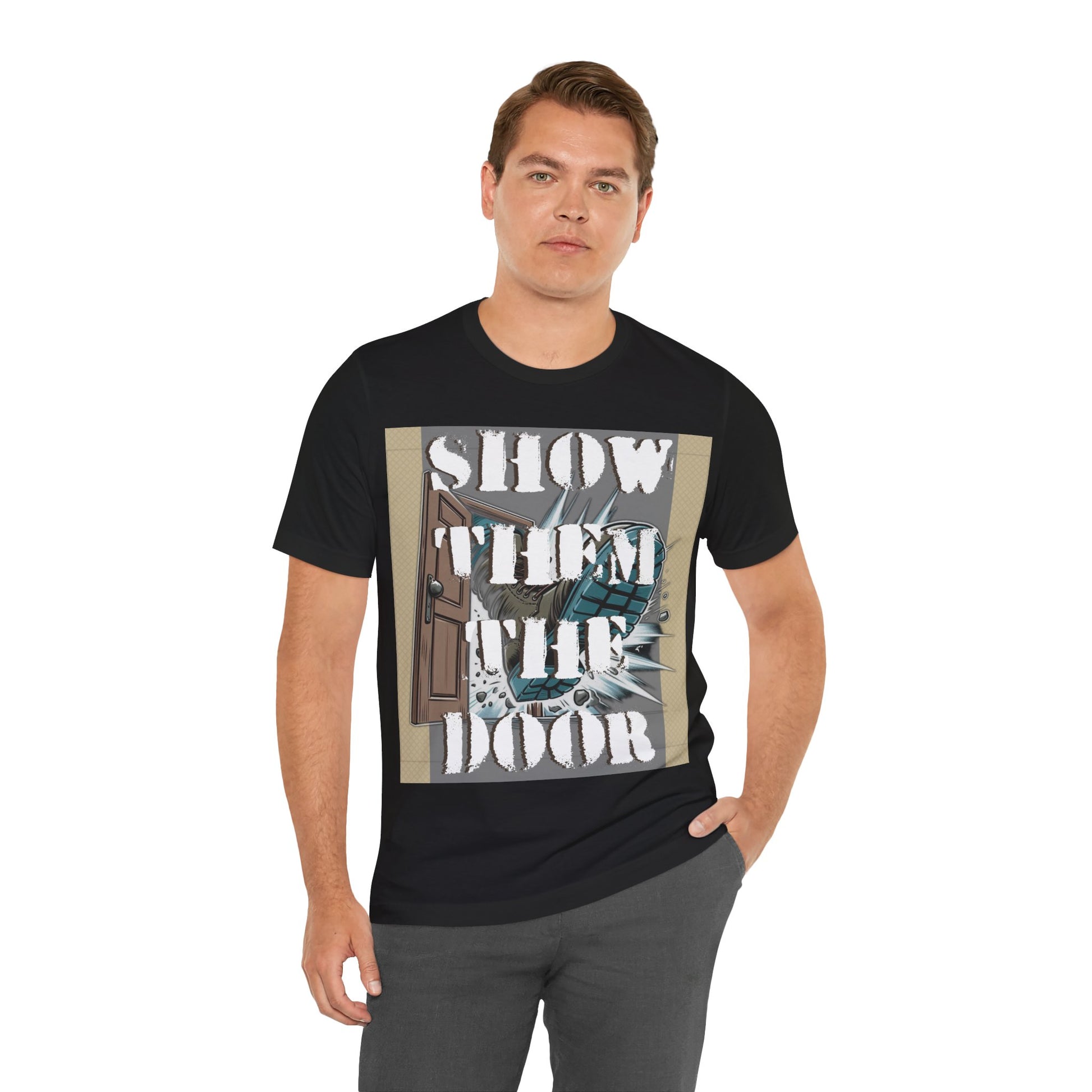 Unisex Graphic Tee - 'Show Them the Door' Protest Shirt - Gift for Progressives - Schmartypants