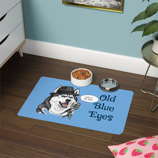 Siberian Husky Pet Food Mat - Old Blue Eyes 'I Did it My Way' Design, Sinatra Spoof Dog Feeding Mat, Pet Decor, Animal Lover Gift