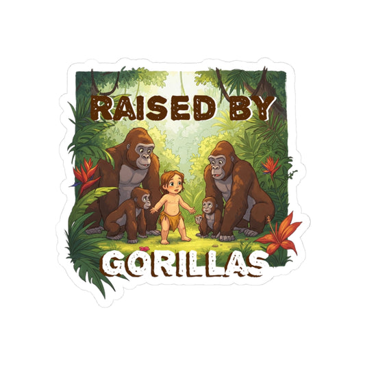 Funny 'Raised by Gorillas' Kiss-Cut Stickers | Fun Jungle Decor for Kids & Animal Lovers - Schmartypants