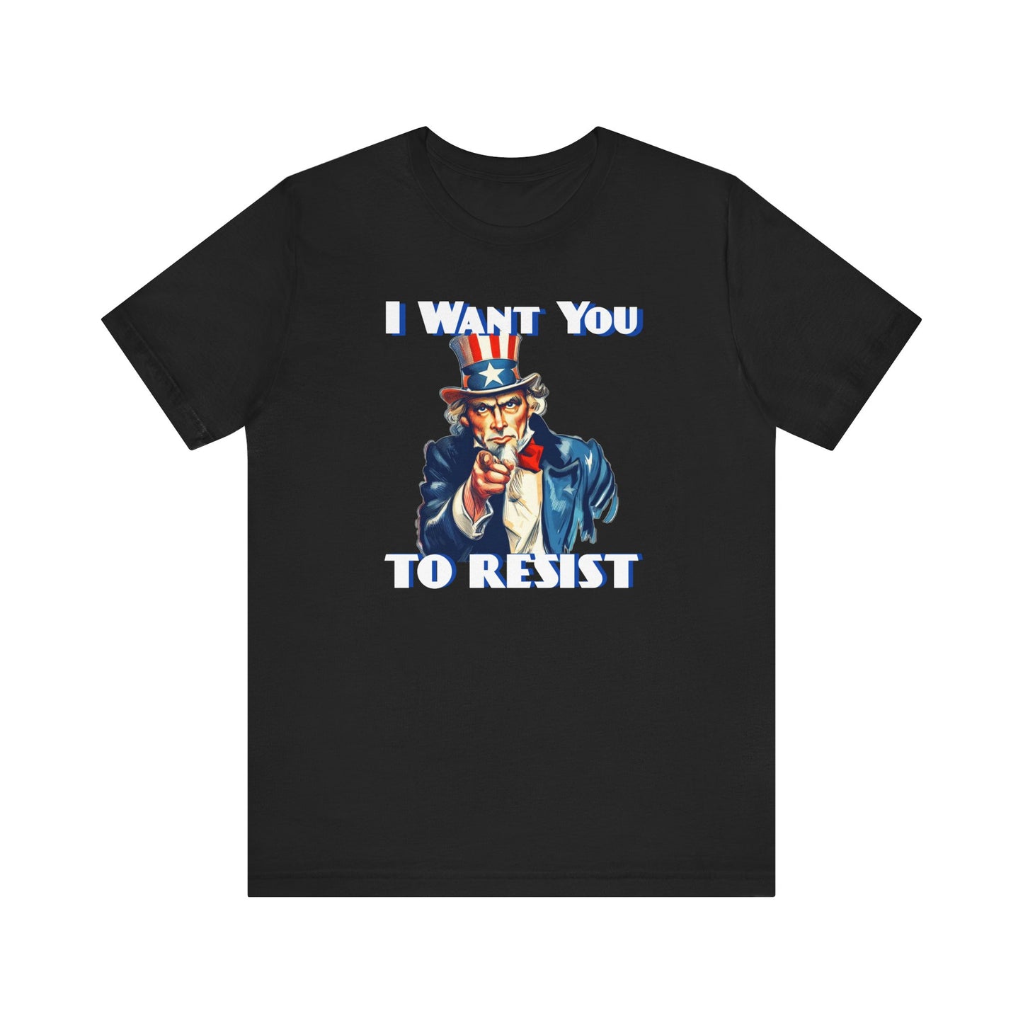 Vintage Uncle Sam 'I Want You to Resist' Unisex Tee - Protest Activist Wear - Clever Resistance Tee