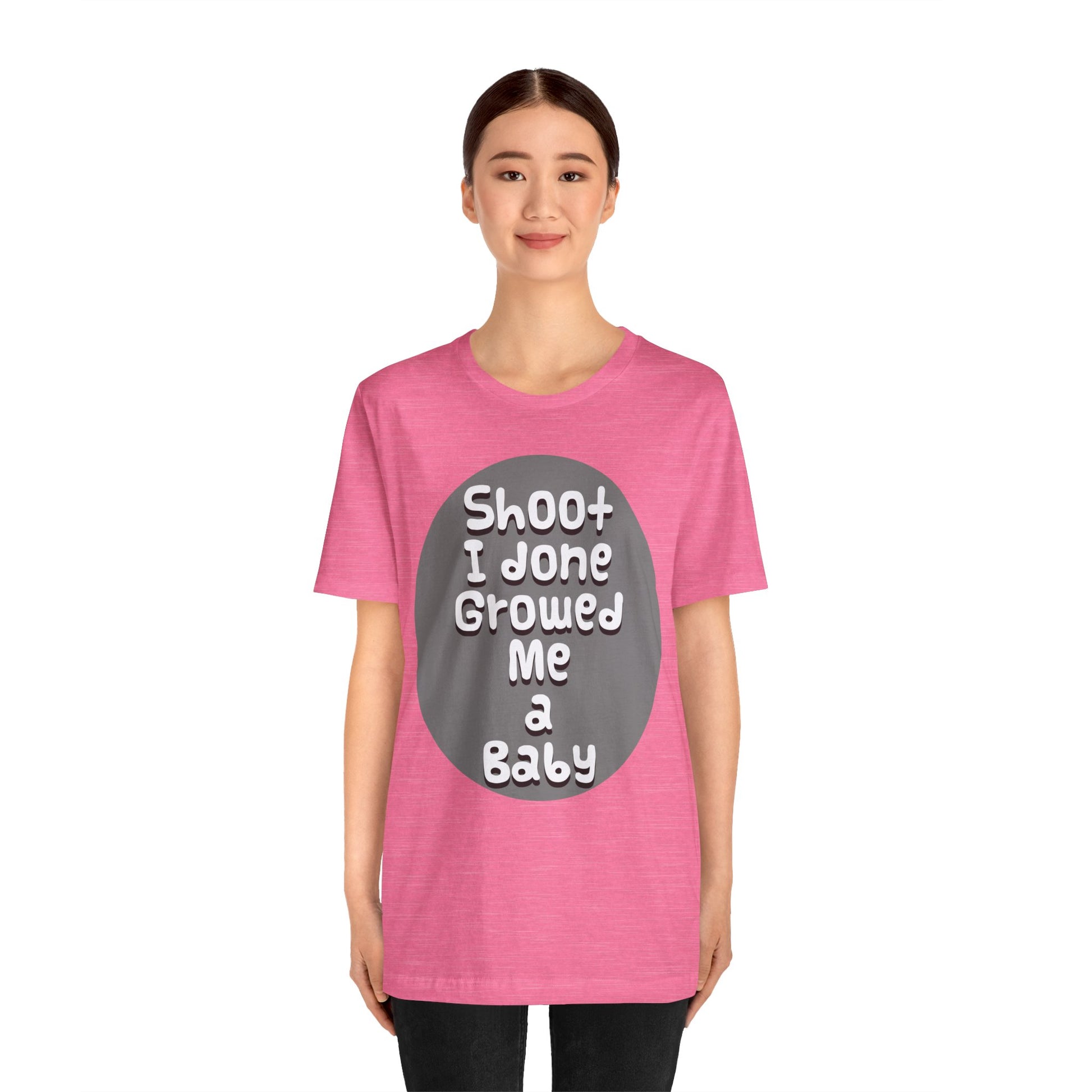 Hilarious Unisex Tee - "Shoot I Done Growed Me a Baby" - Perfect for New Parents, Baby Showers - Schmartypants