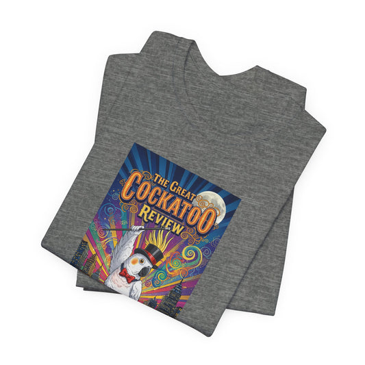 Grand Opening Cockatoo Review Tee - Funny Bird Graphic T-Shirt, Unique Gift for Cockatoo Owners, Casual Wear, Animal Lover Shirt