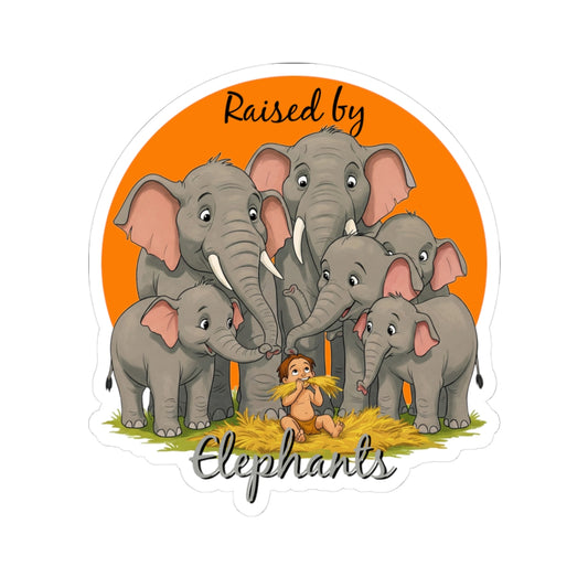 Funny Elephant Family Kiss-Cut Stickers - Raised by Elephants - Schmartypants