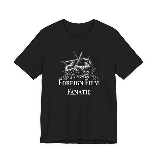 Foreign Film Fanatic Unisex Tee, Cool Graphic Shirt for Movie Lovers, Perfect Gift for Film Buffs, Stylish Casual Wear, Movie Night Tee