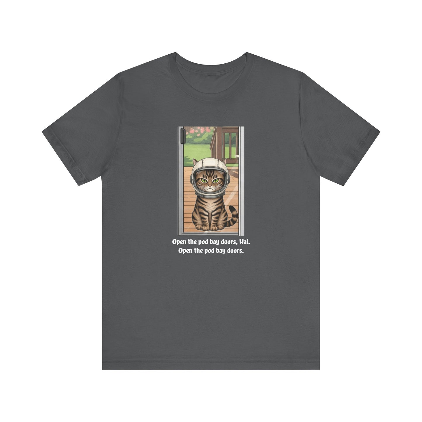 Cat Astronaut Tee, Funny Cat Shirt, Cat Lover Gift, Space Sci-Fi Tee, Hal 2001 Humor Shirt, Unisex Jersey Tee